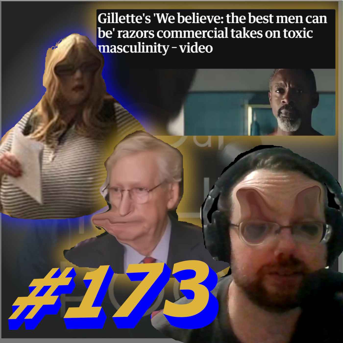 cover of episode Episode 173: Old politician 'glitches', and being the best a man can be