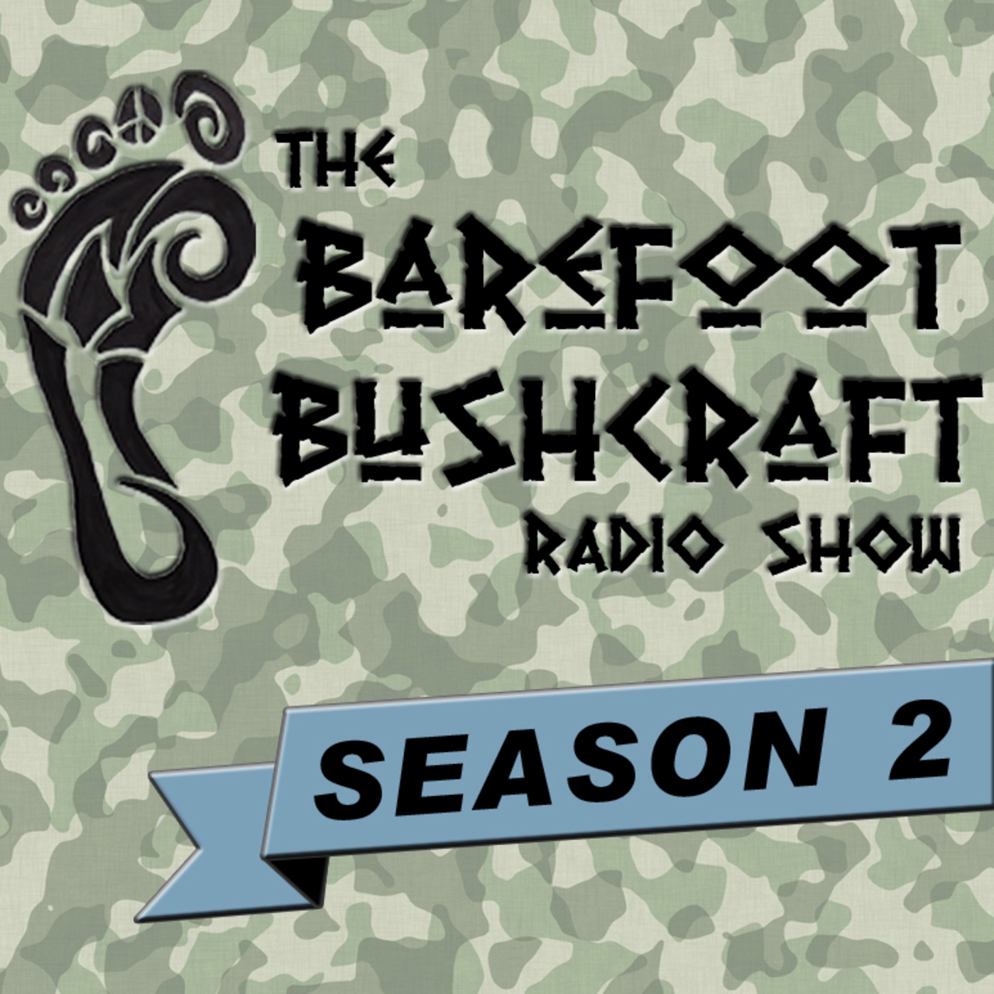Barefoot Bushcraft Radio Show Season 2 - Episode 14 episode artwork