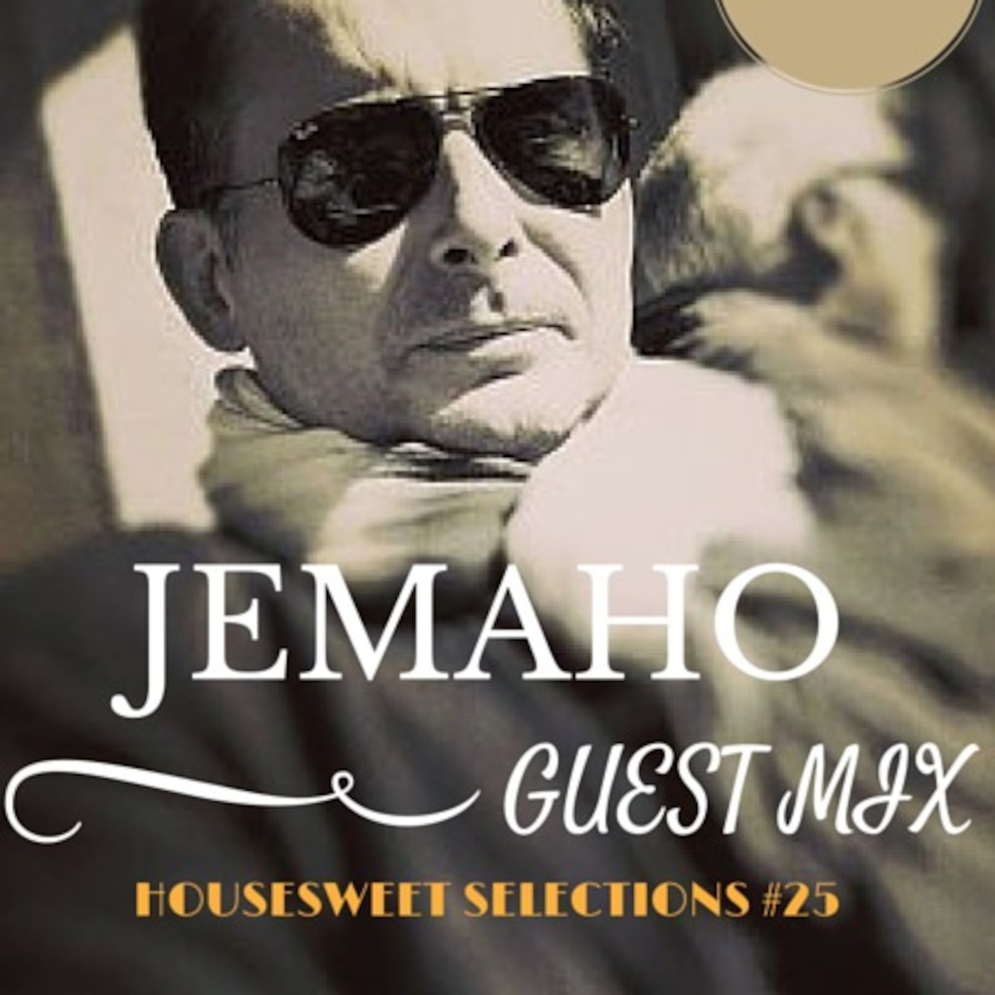 Housesweet Selections  #25 (Jemaho's Guest mix) episode artwork