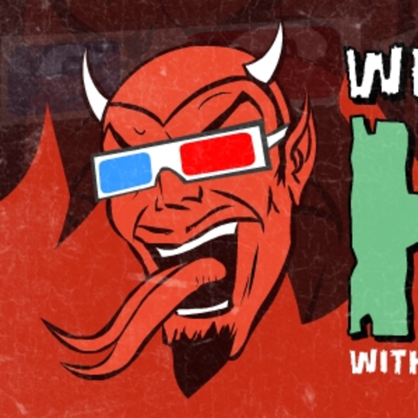 We'll See You In Hell:Joe DeRosa & Patrick Walsh We'll See You In Hell:Joe DeRosa & Patrick Walsh