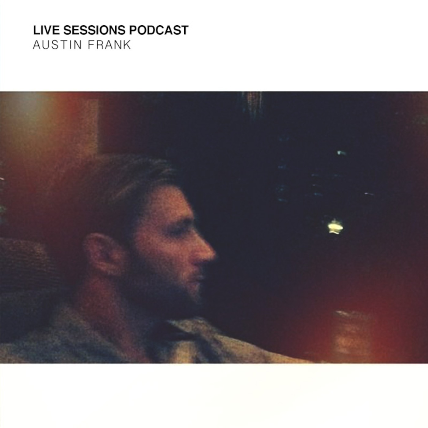 Austin Frank Presents: Live Sessions Podcast