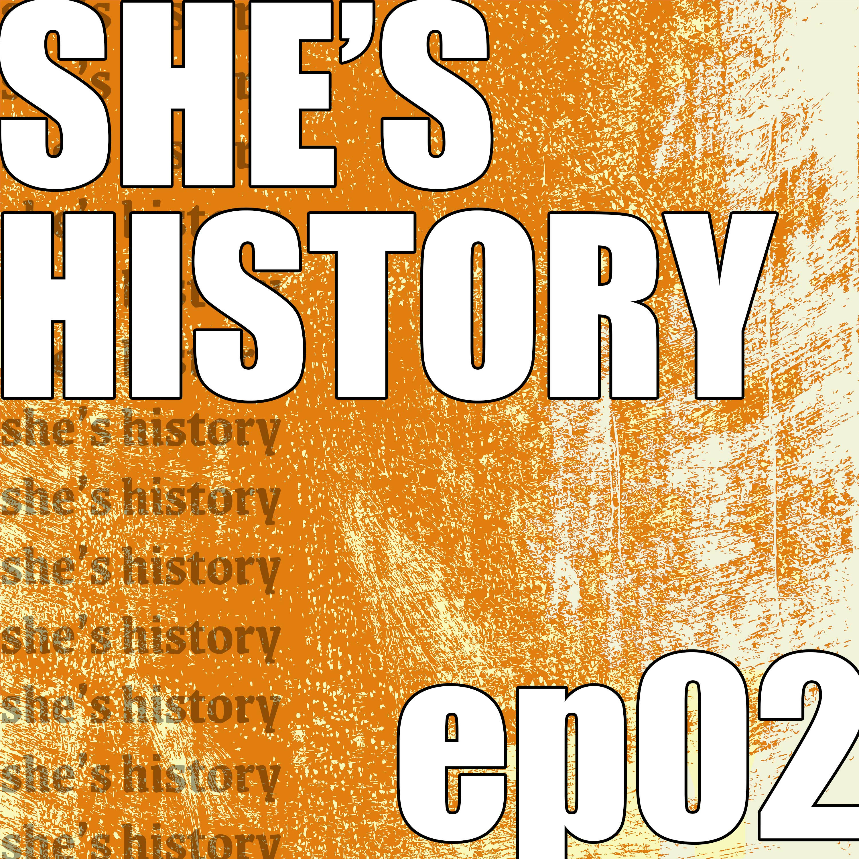 She\'s History