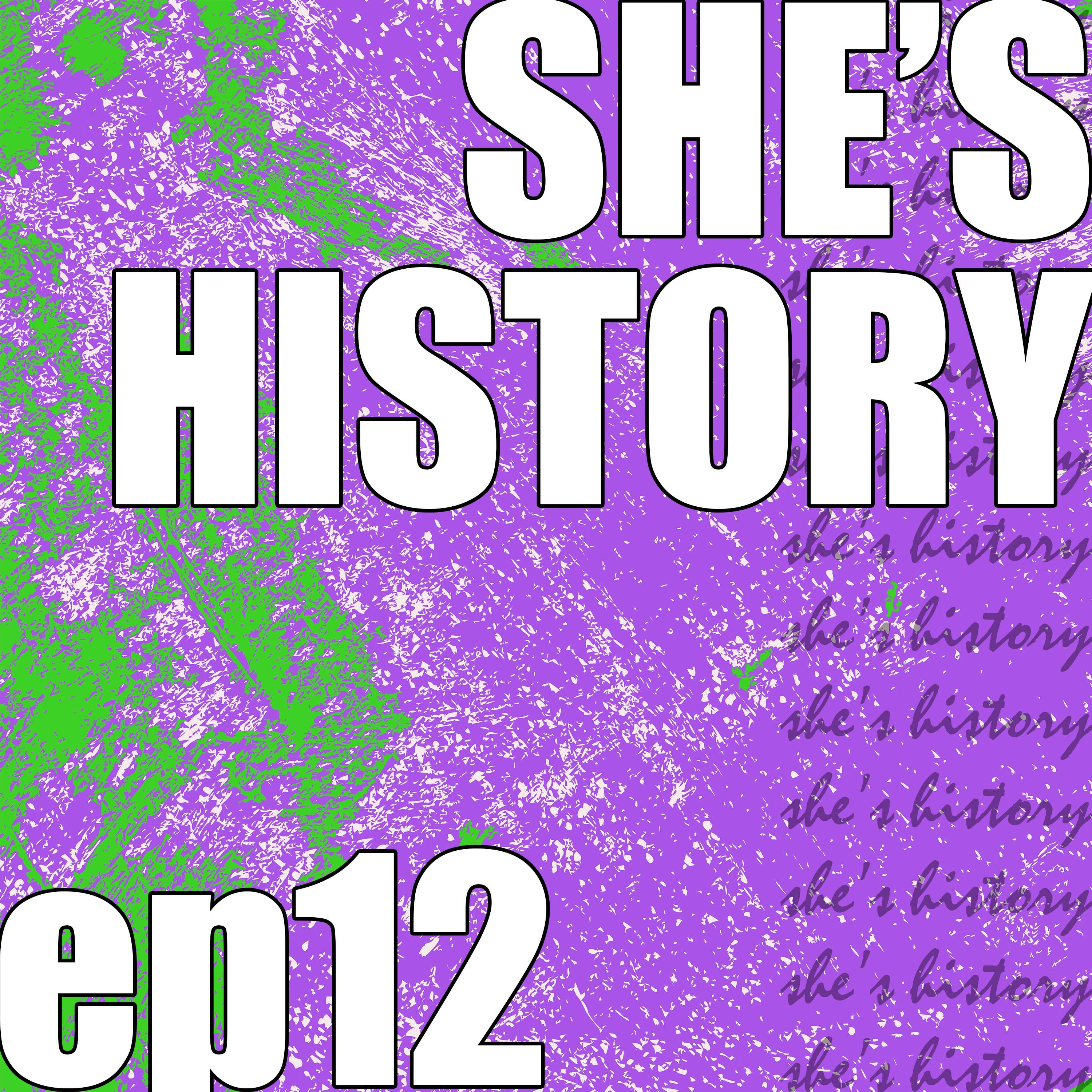 She\'s History