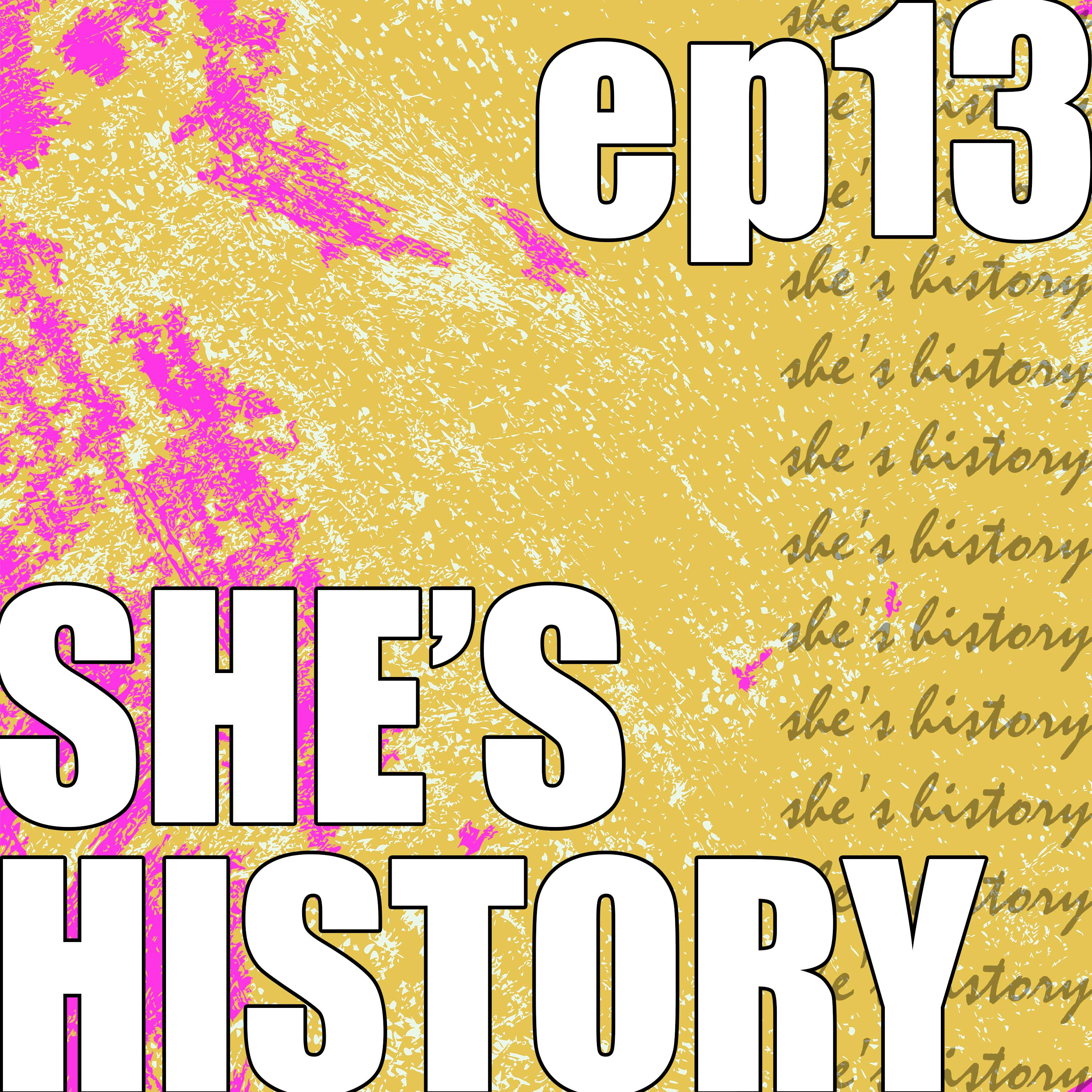 She\'s History