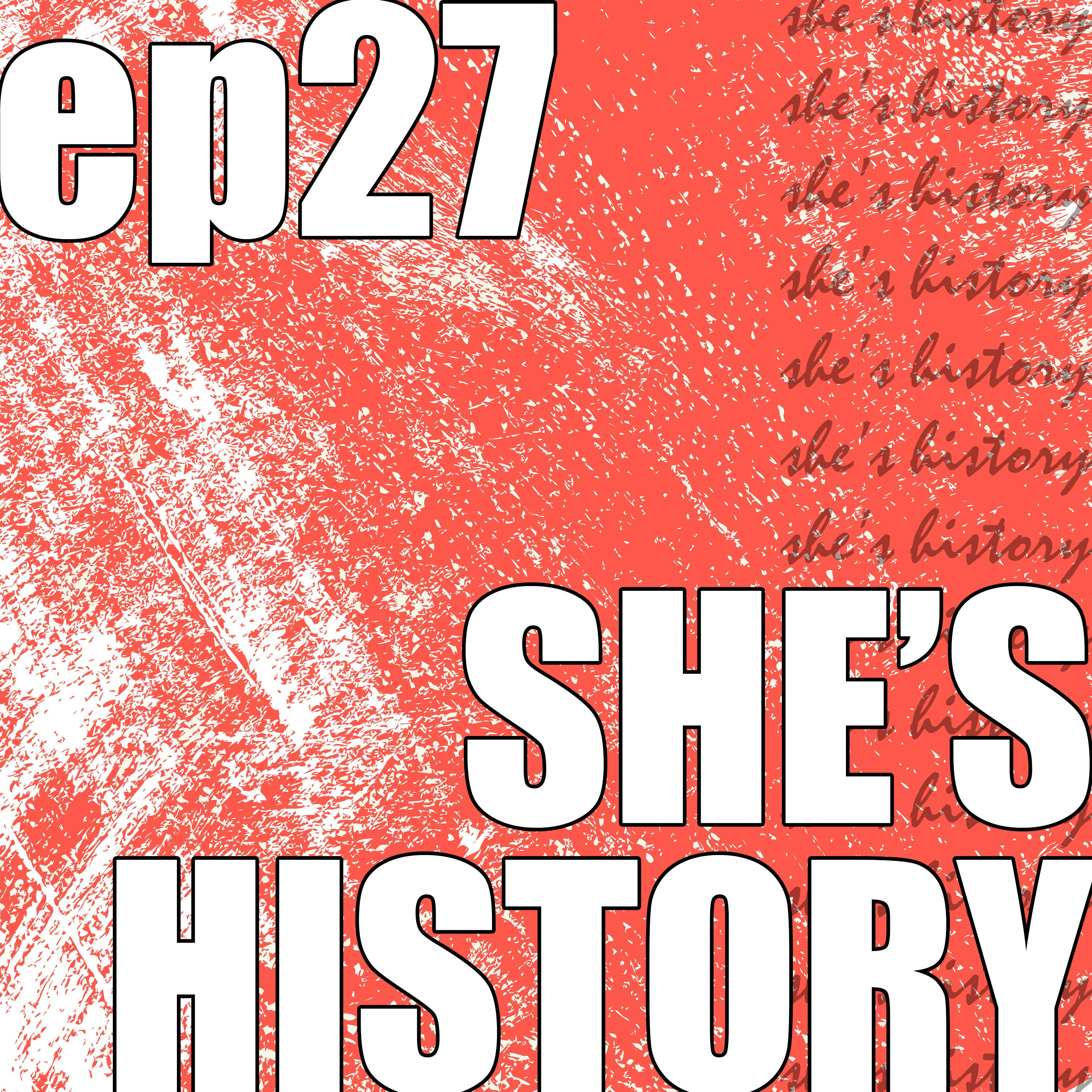 She\'s History