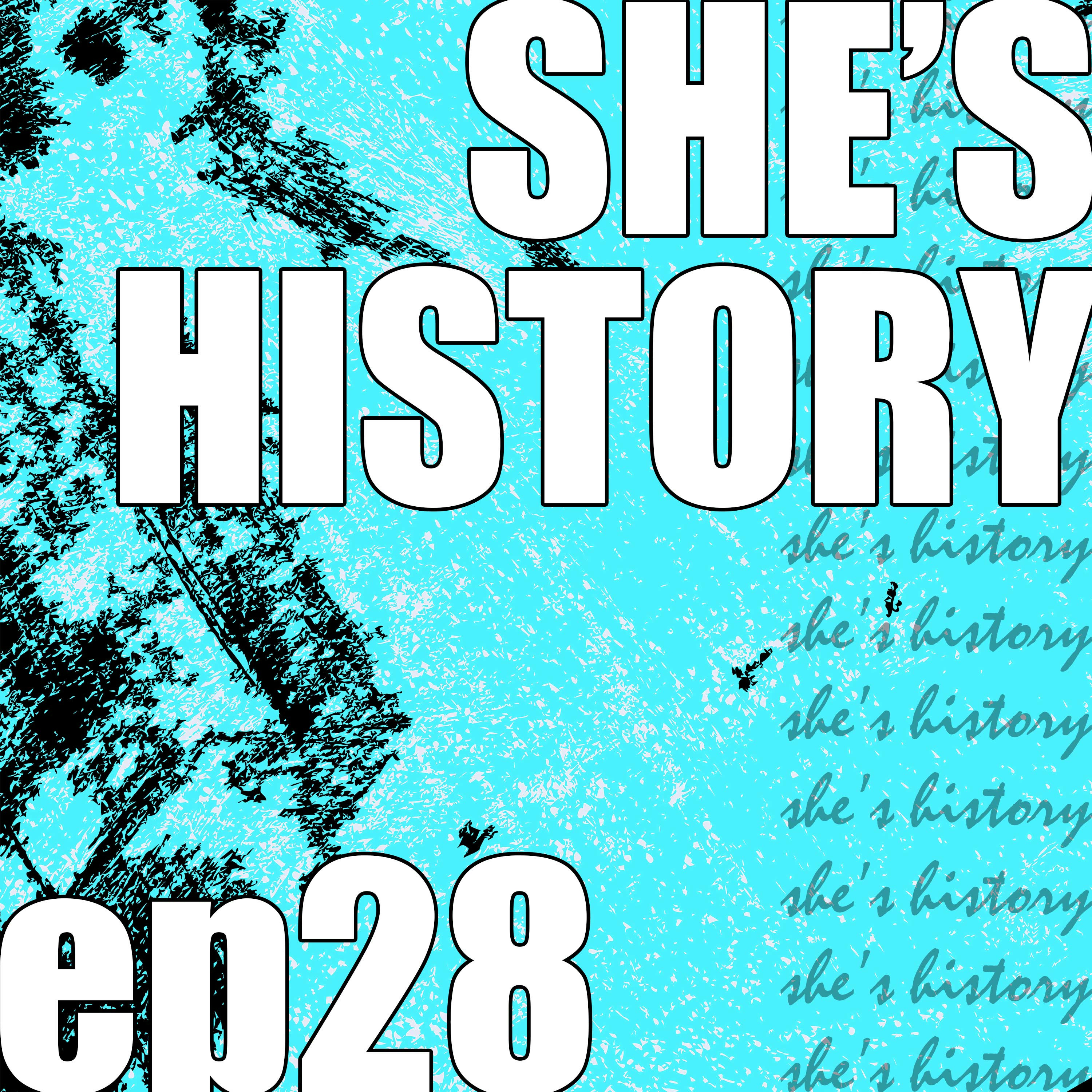 She\'s History
