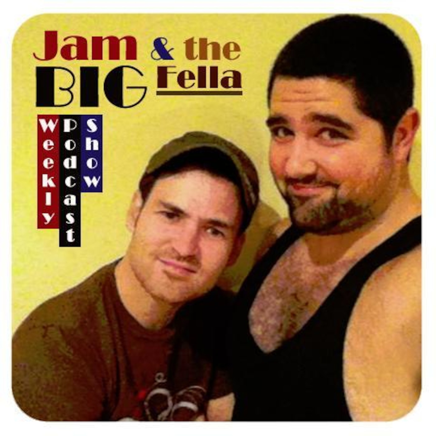 Jam and the BIG fella