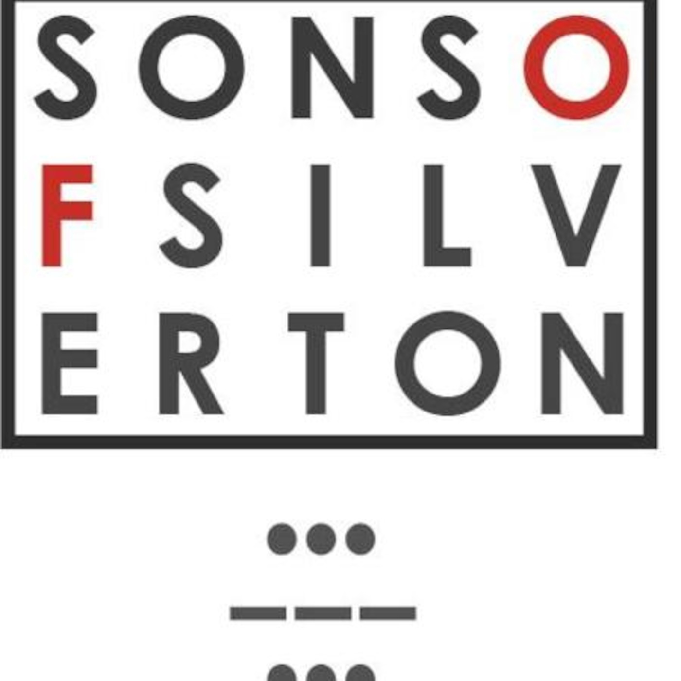 Sons of Silverton: Or Forever Hold Your Peace