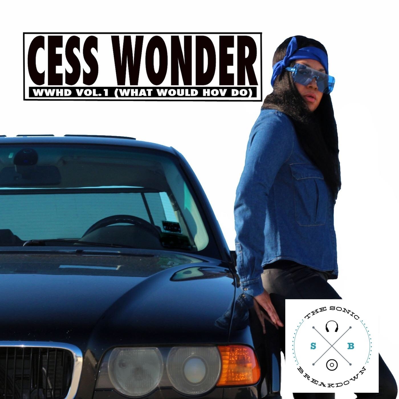 Let's Talk About it: with Cess Wonder the Female HOV