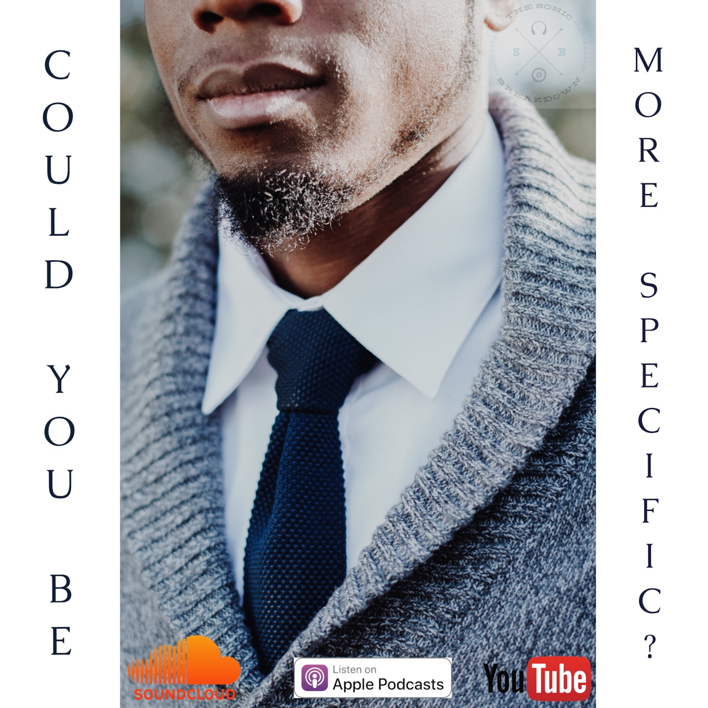 Could You Be More Specific? Epi 2: Business Opportunity