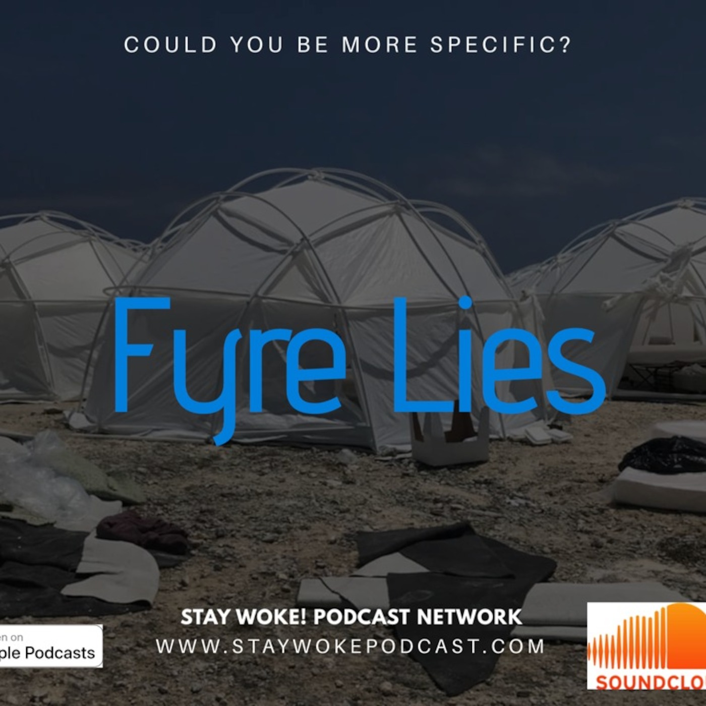 Could You Be More Specific? Fyre Lies