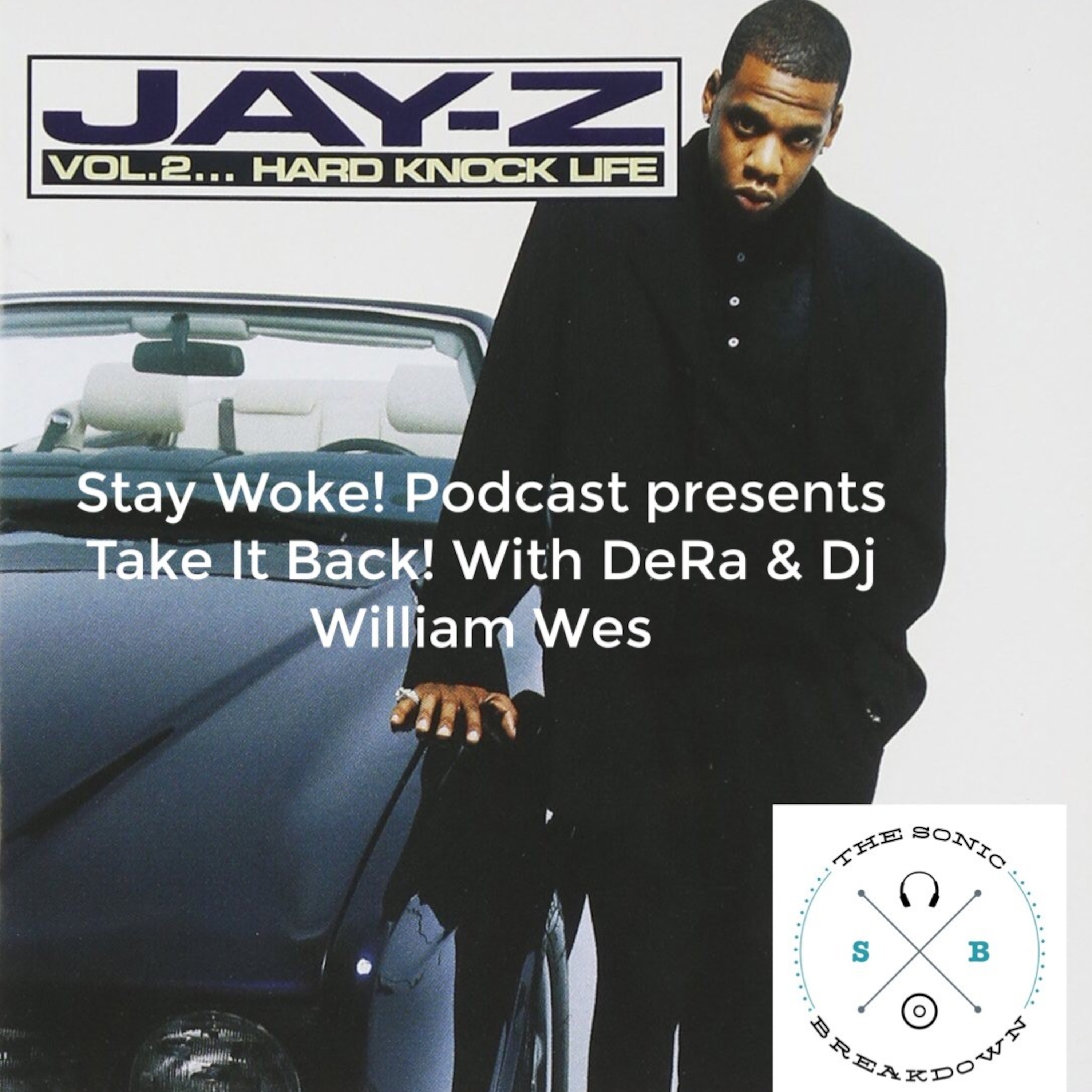 Stay Woke! Podcast