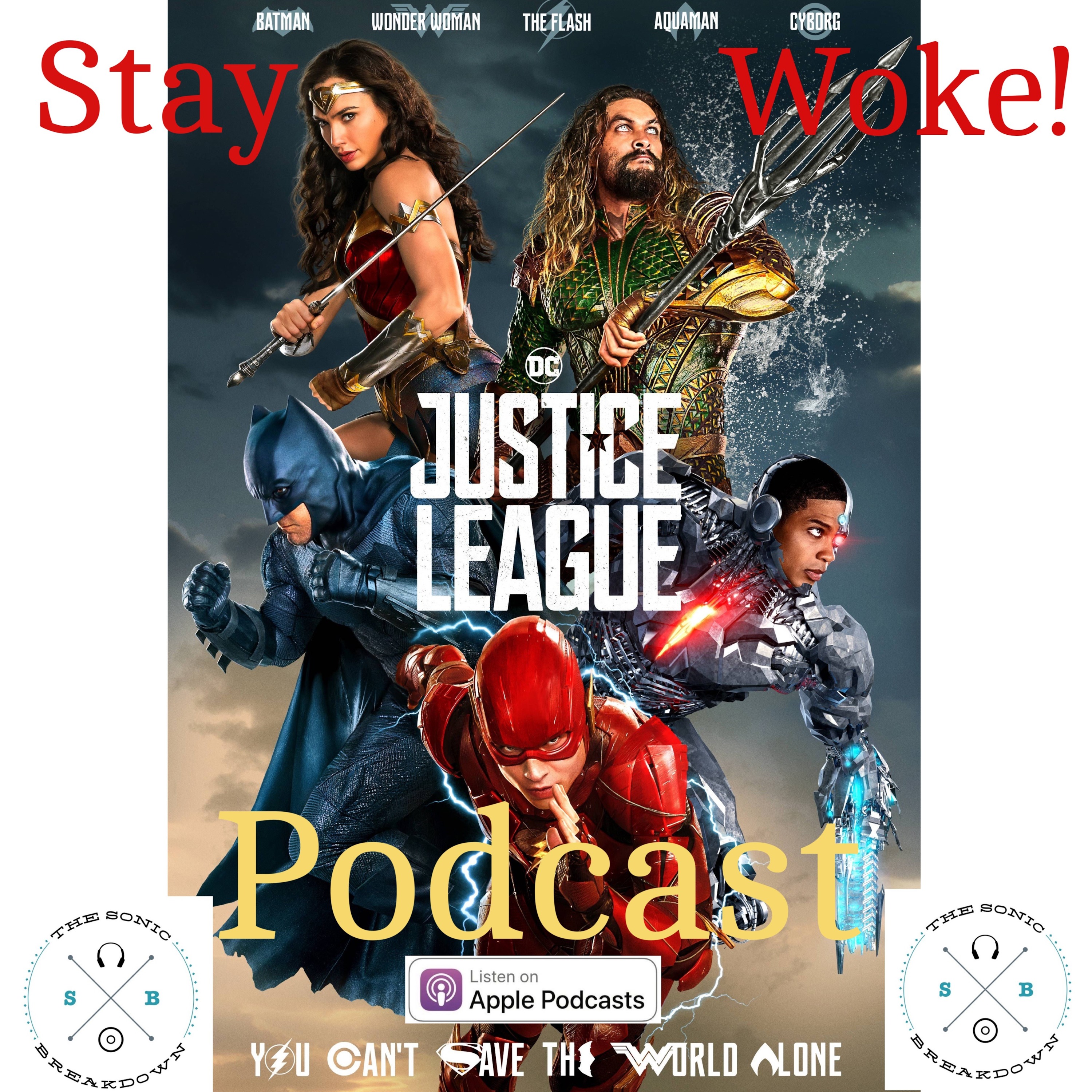 Stay Woke! Podcast