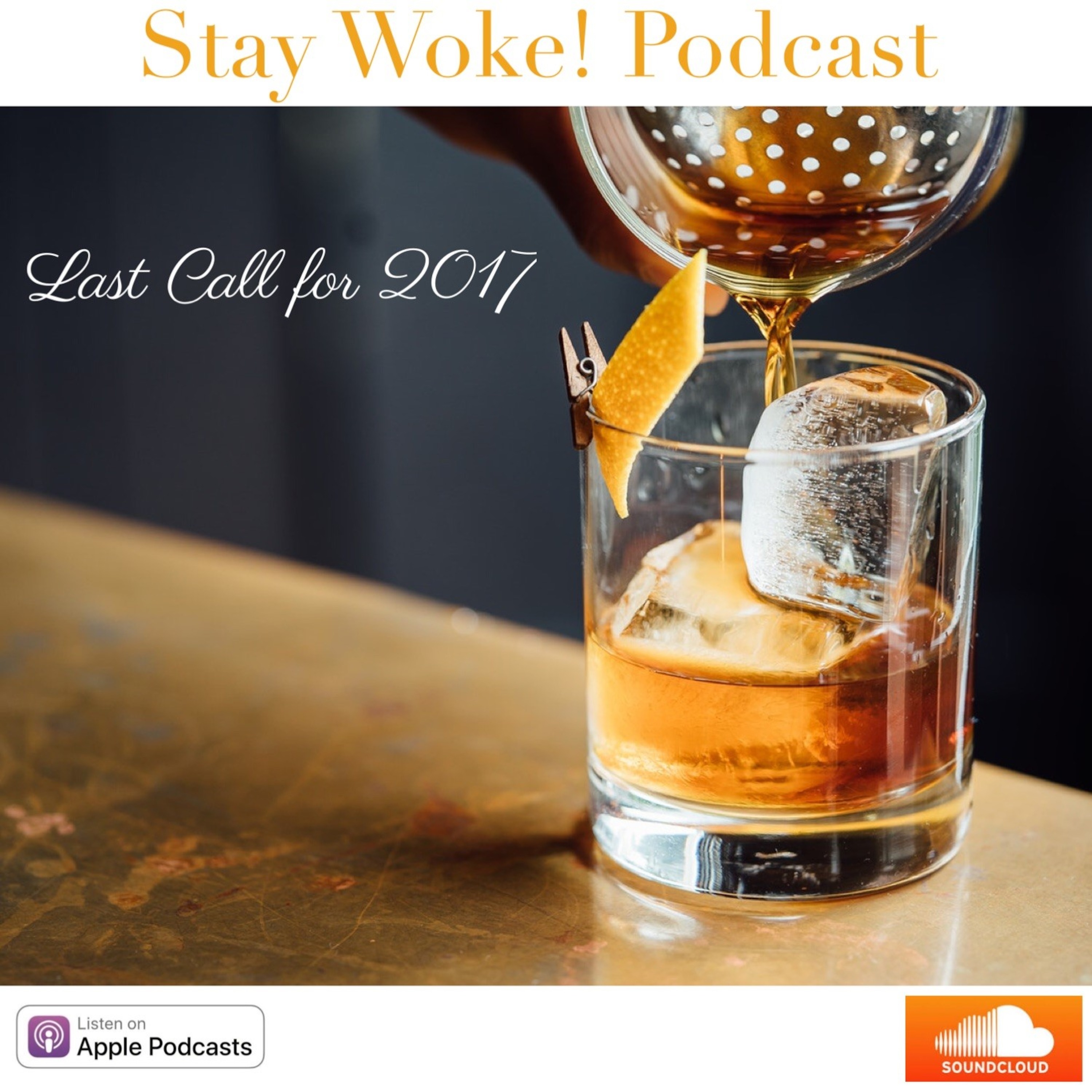 Stay Woke! Podcast