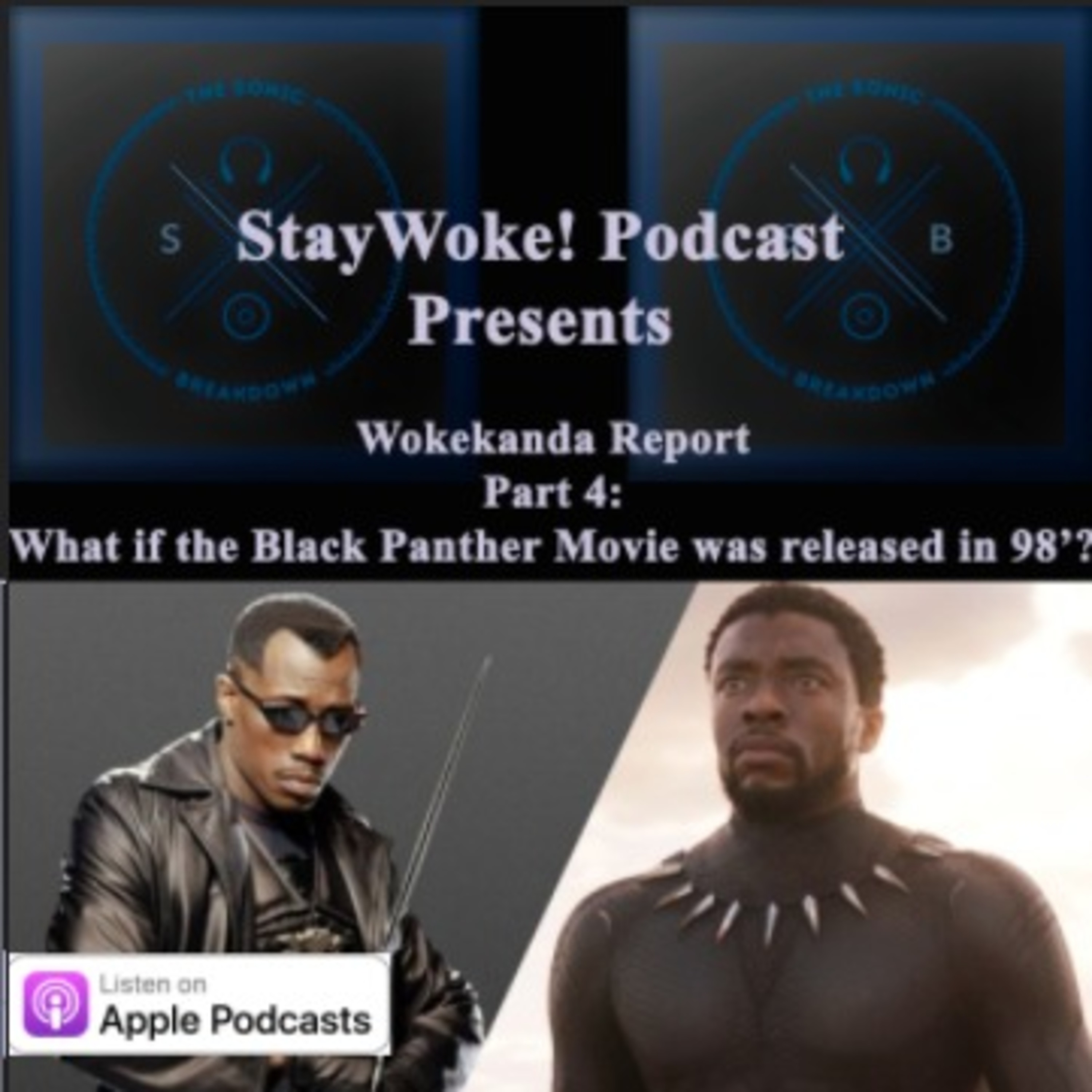 Stay Woke! Podcast
