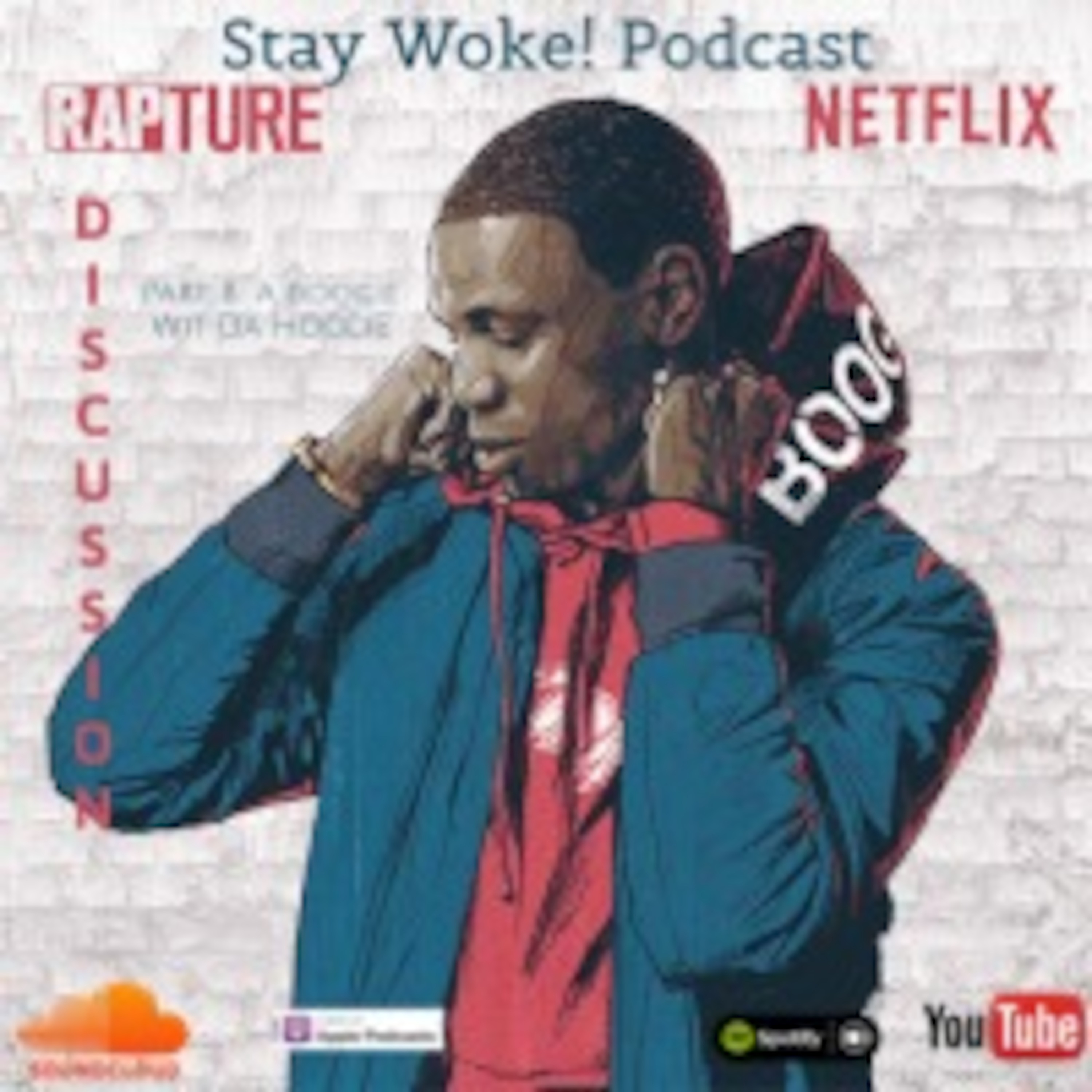 Rapture Discussion Part 8 A Boogie Wit DaHoodie