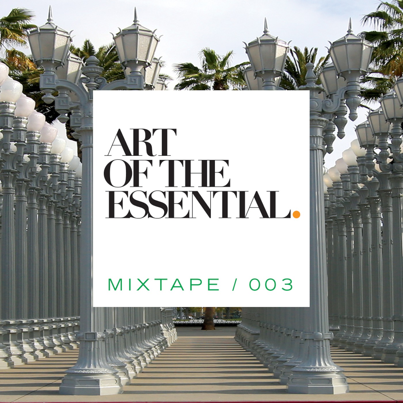 ART OF THE ESSENTIAL MIXTAPE 003