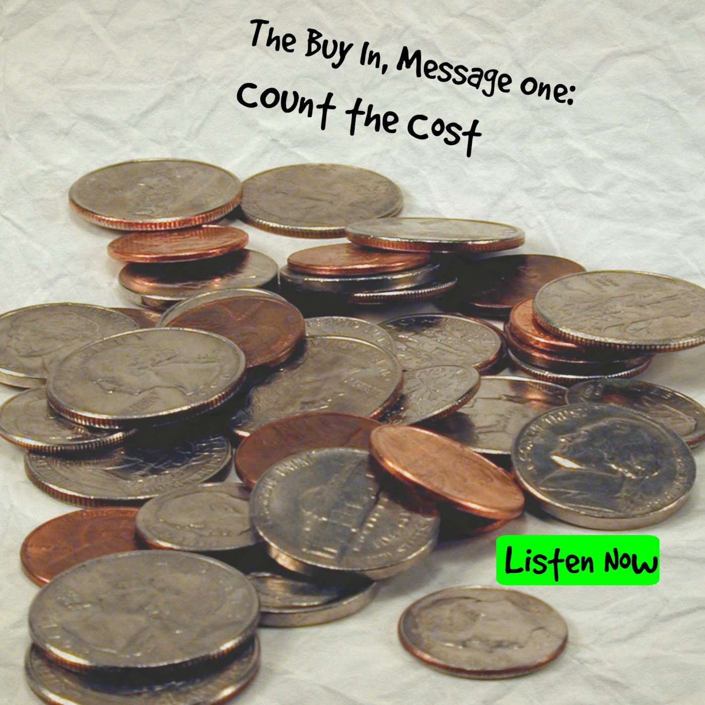 The Buy In, Message 1: Count the Cost episode artwork