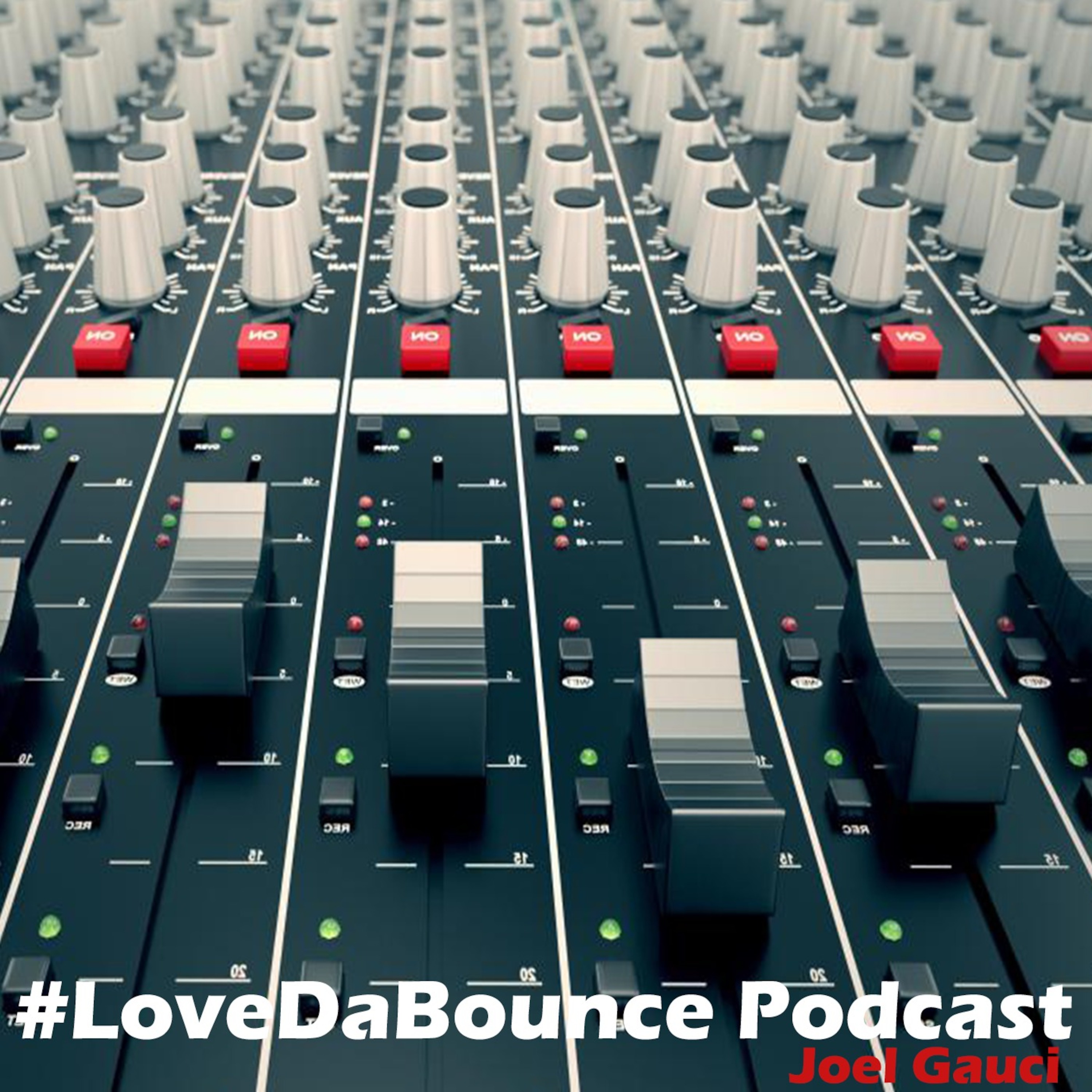 #LovedaBounce Podcast
