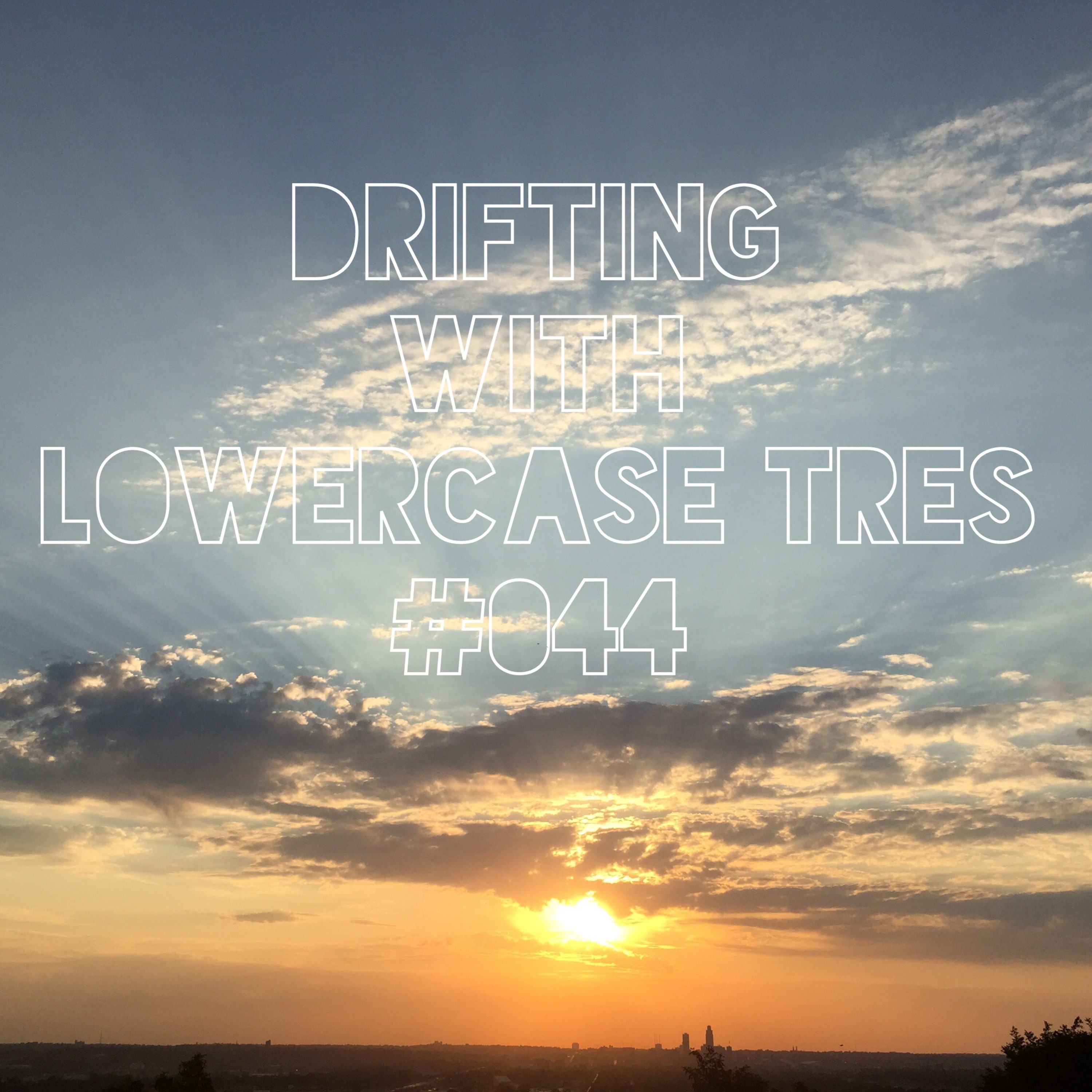 drifting 044 with lowercase tres(lowercasesounds.com) episode artwork
