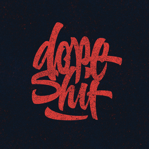 Dope Sh$T!