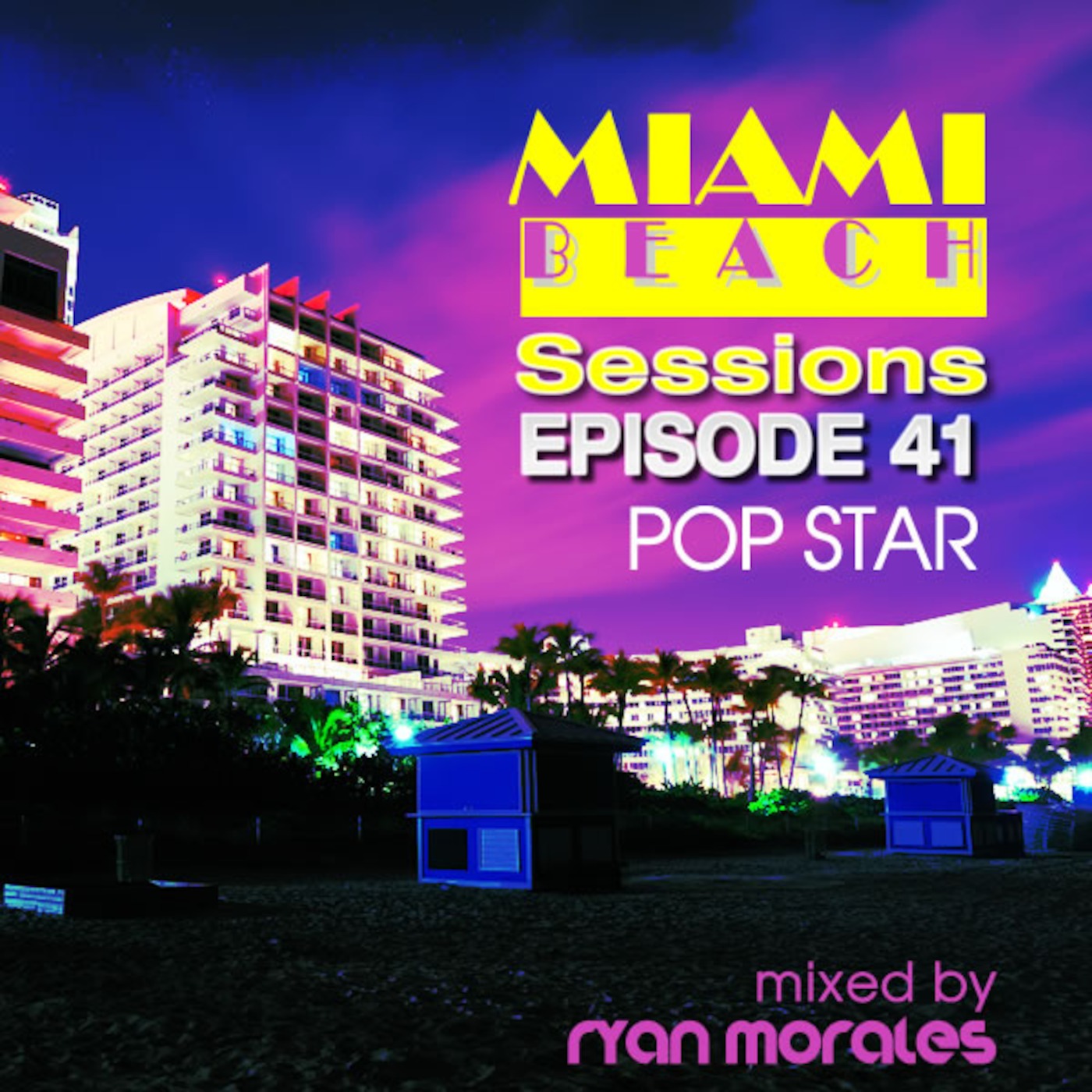 Miami Beach Sessions Episode 41