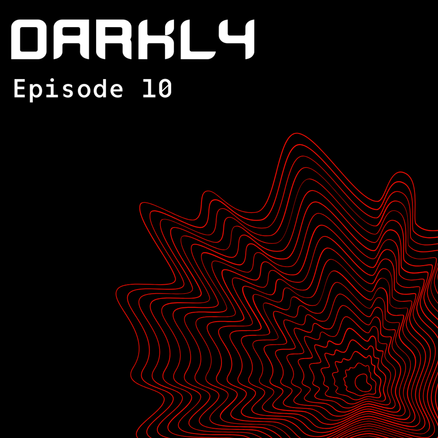 Darkly