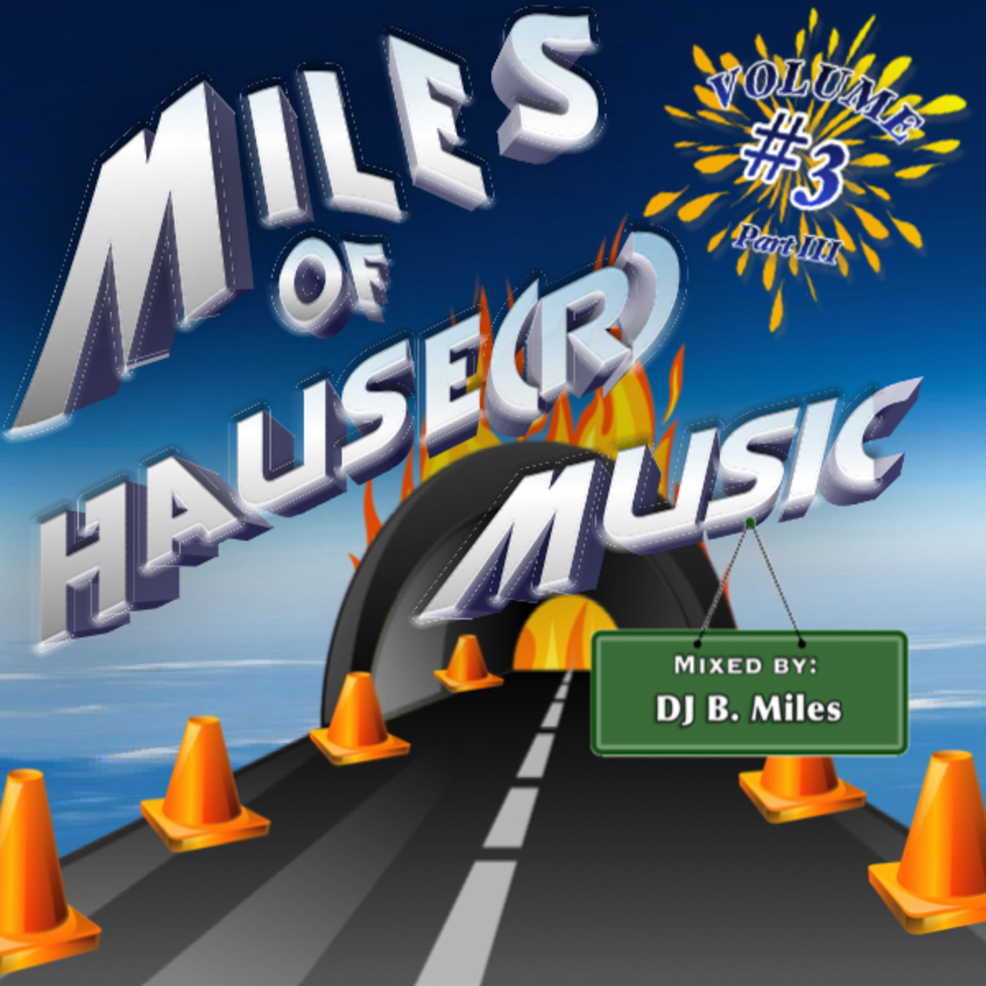 DJ B Miles  |  Miles of Hause(r) Music