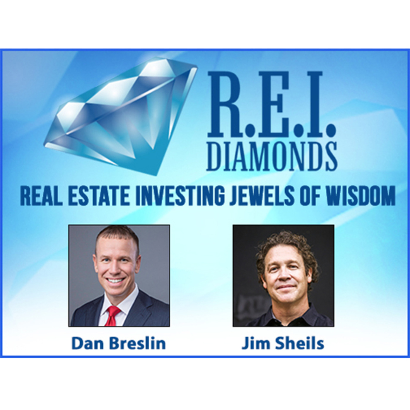 Episode 225: Family Values & Real Estate Investing with Jim Sheils, A #1 Wall Street Journal Best Seller
