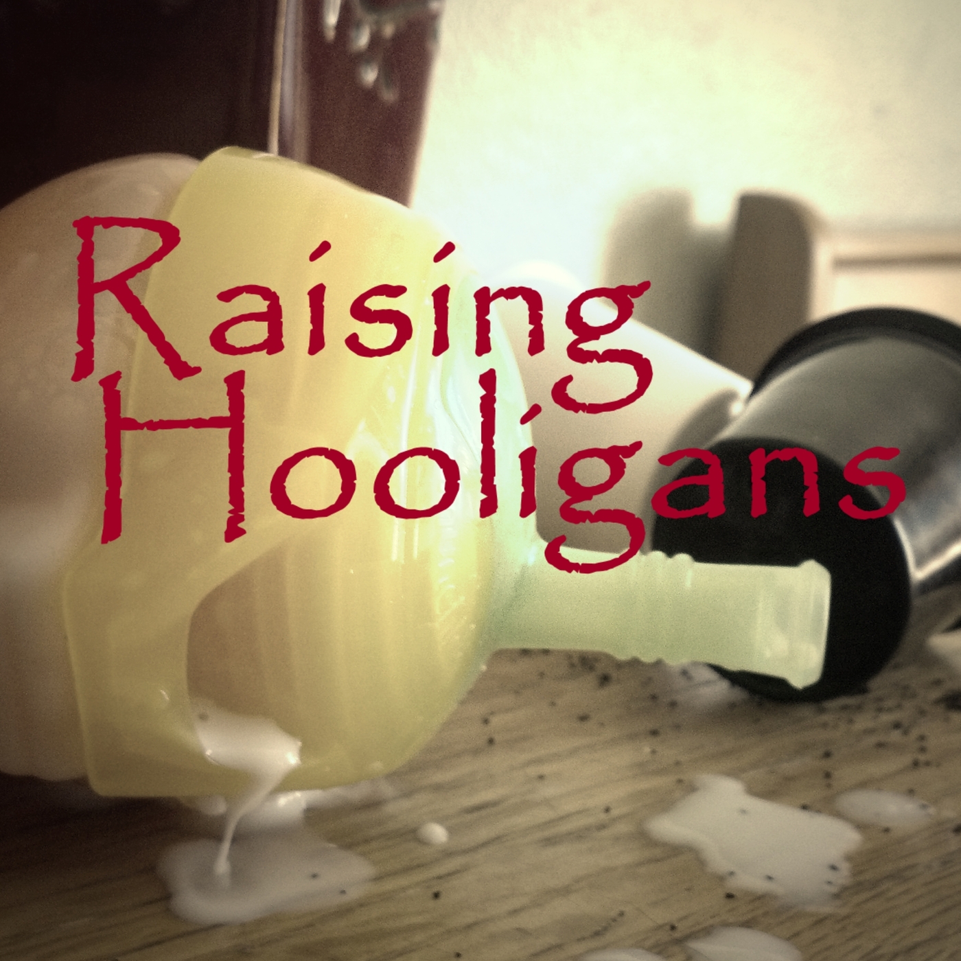 Raising Hooligans' Podcast podcast artwork