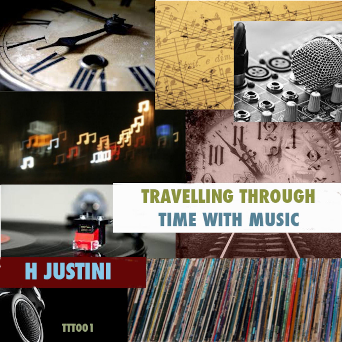 Travelling Through Time With Music by H Justini