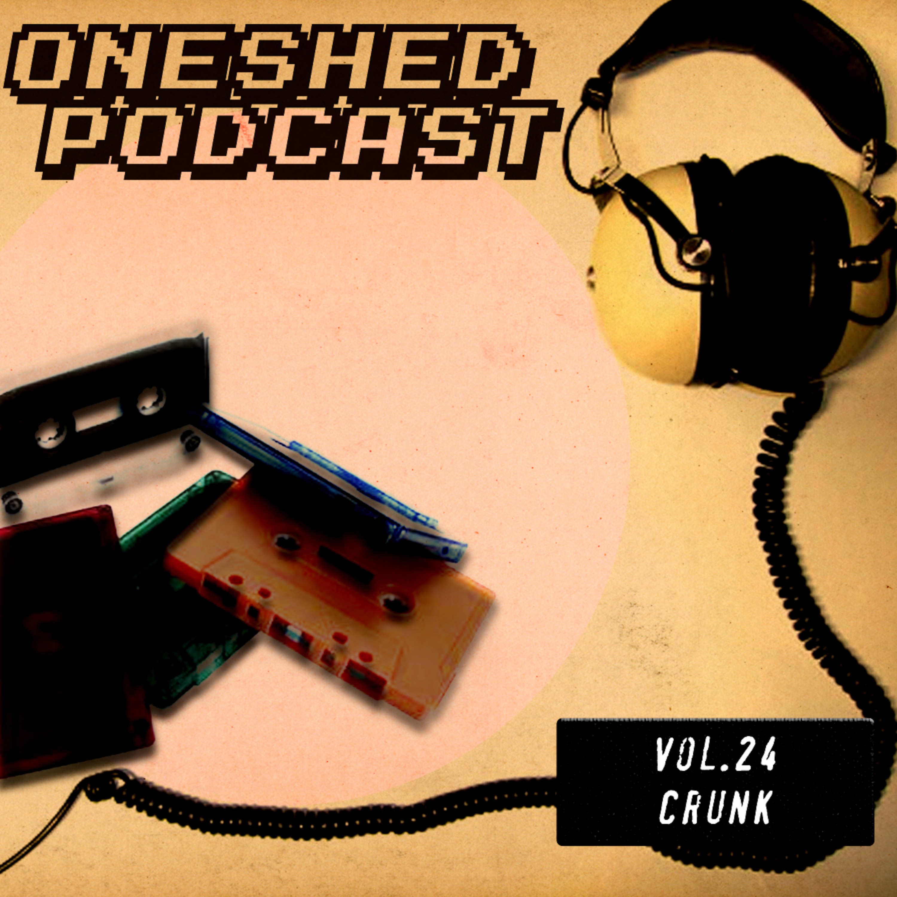 Shed #24 : Crunk