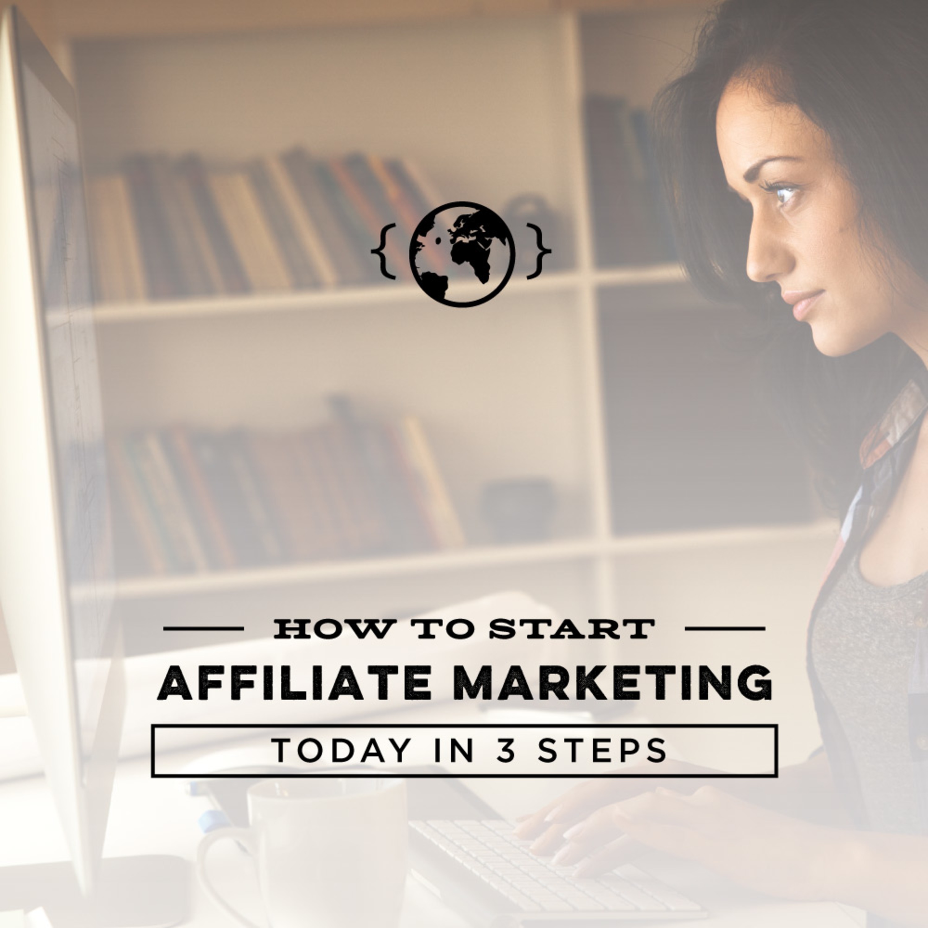 Ep. 5 - How to Start Affiliate Marketing Today in 3 Steps episode artwork