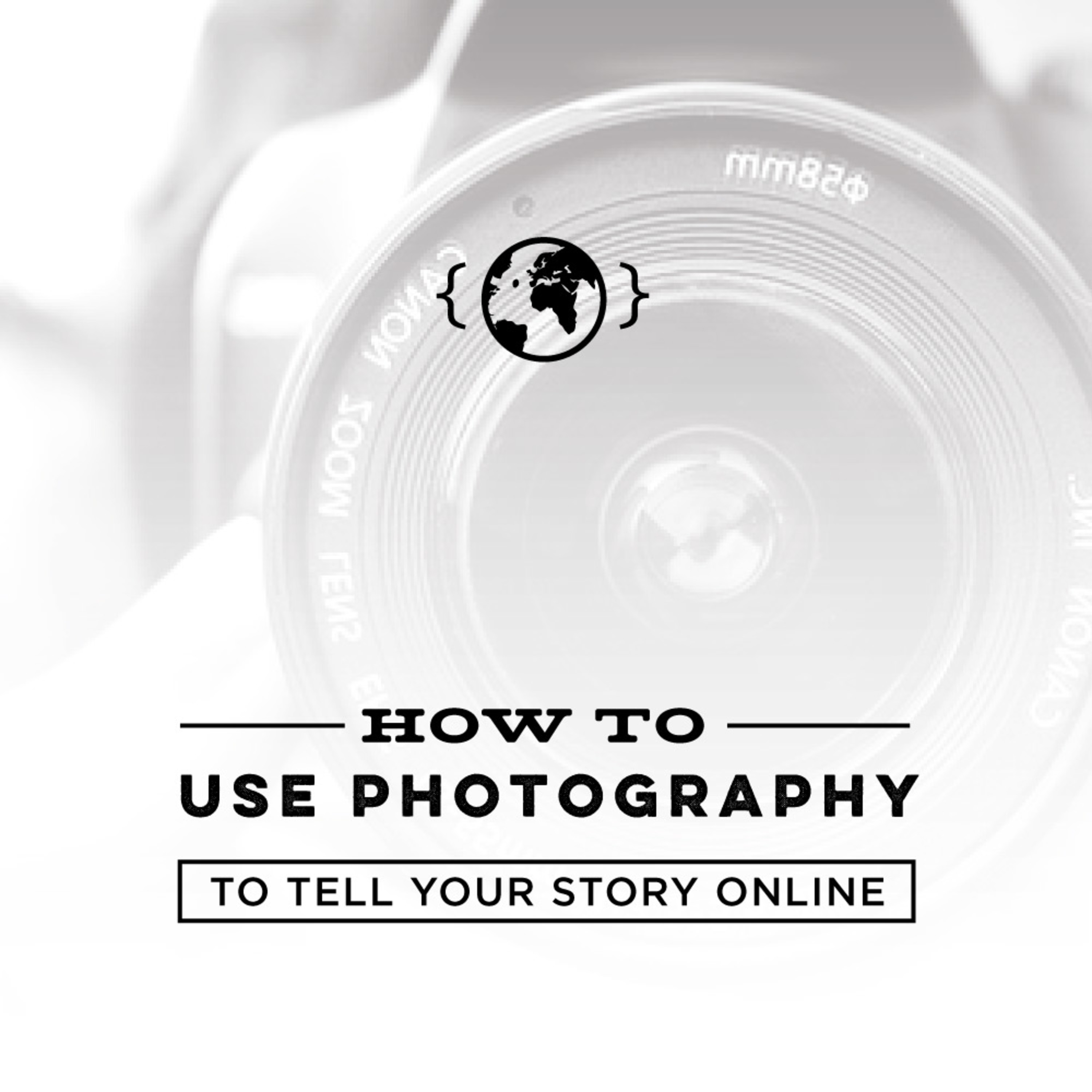 Ep. 8 - How to Use Photography to Tell Your Story Online and Inspire Action episode artwork