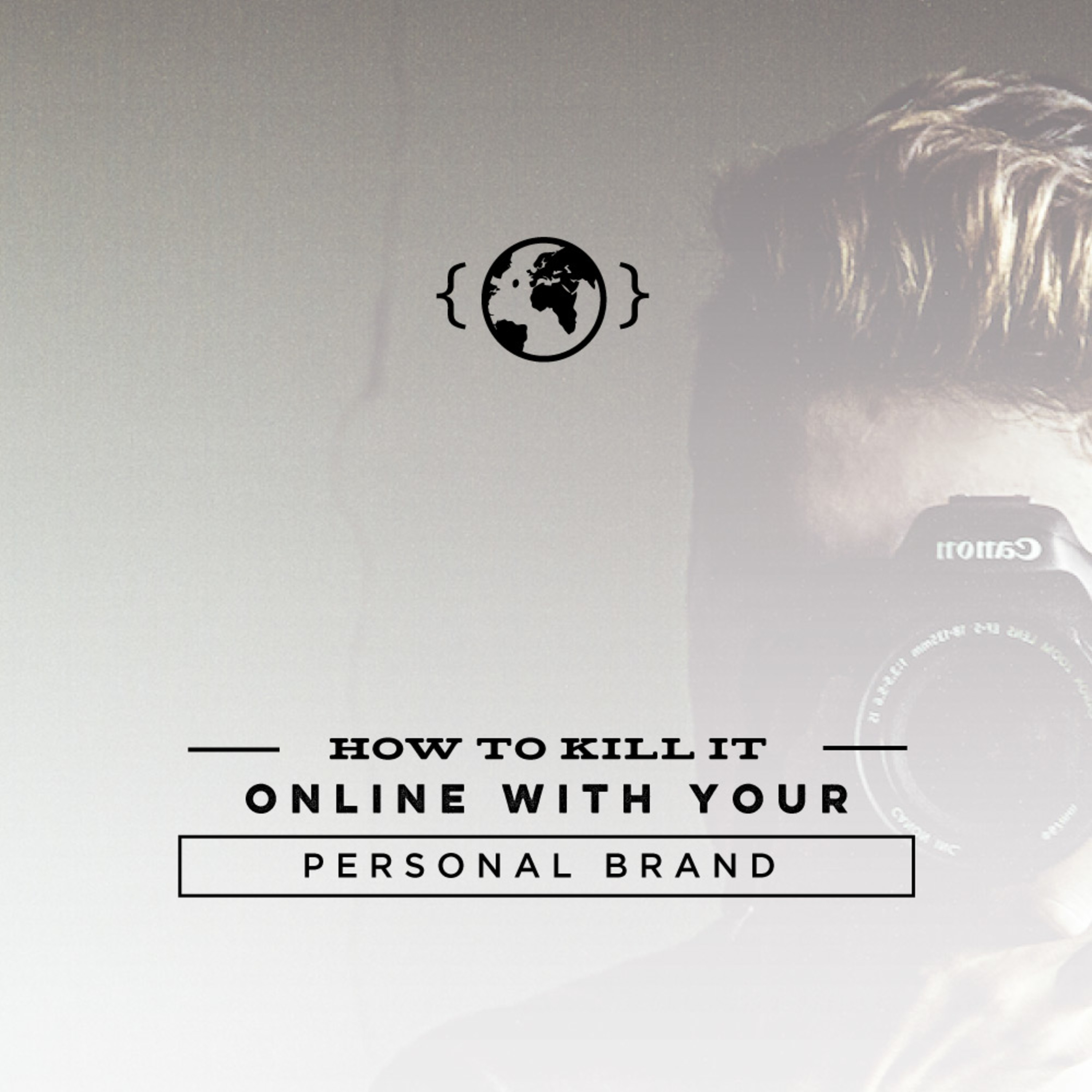 Ep. 15 - How to Kill it Online with Your Personal Brand episode artwork