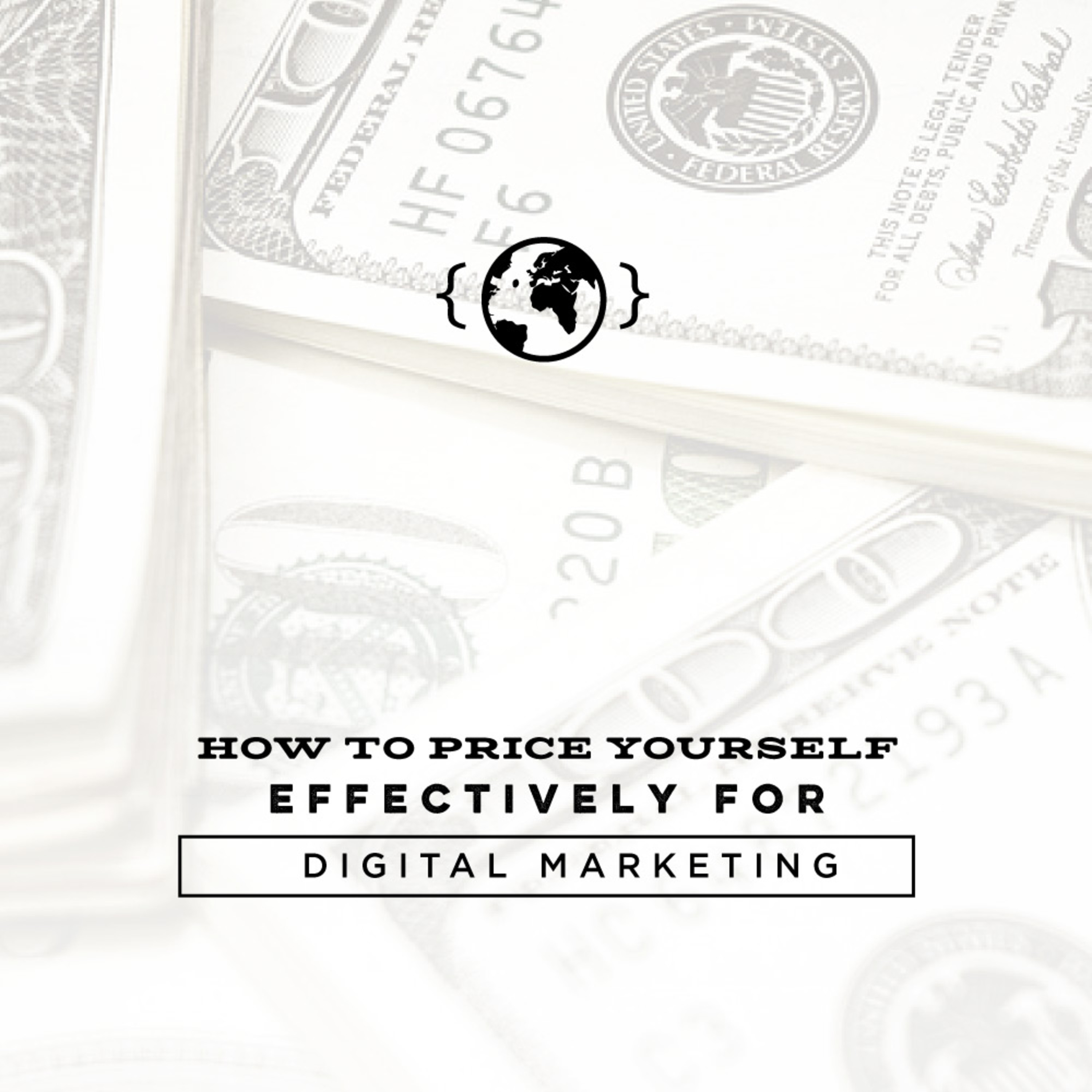Ep. 17 - How to Price Yourself Effectively for Digital Marketing episode artwork