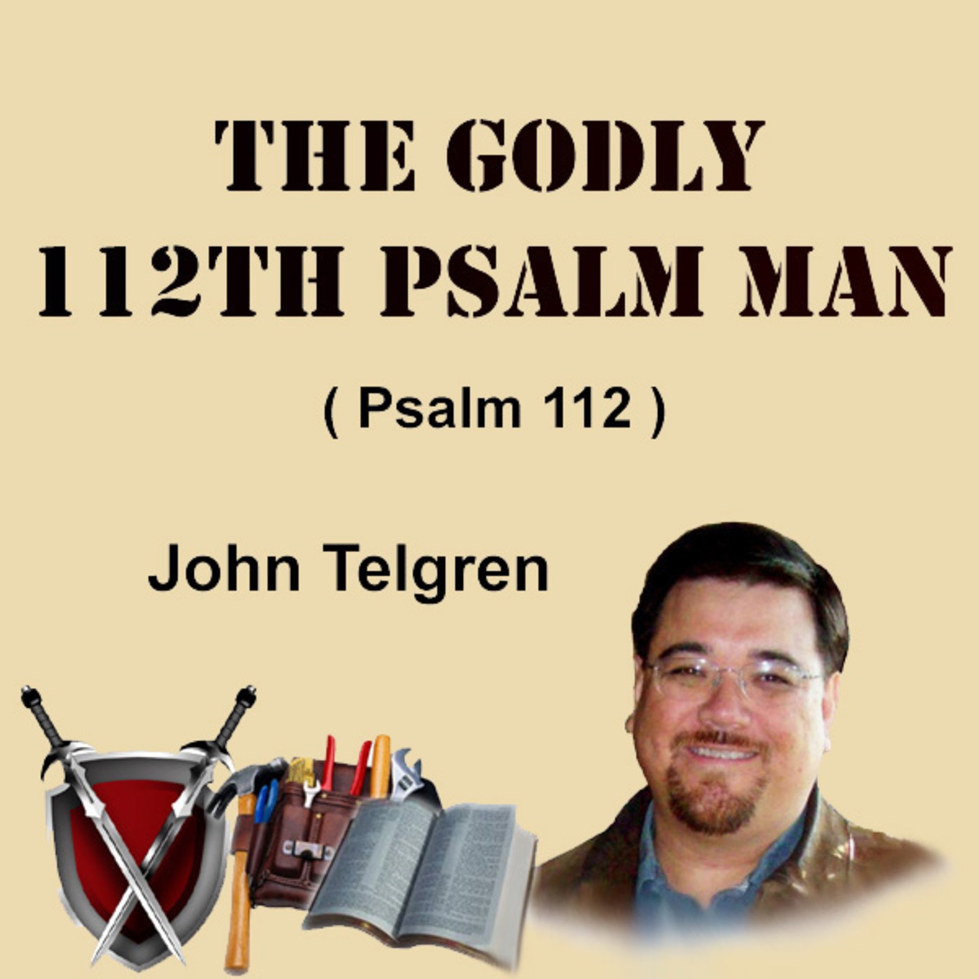 Sermon:  Father's Day Sermon - Godly Men