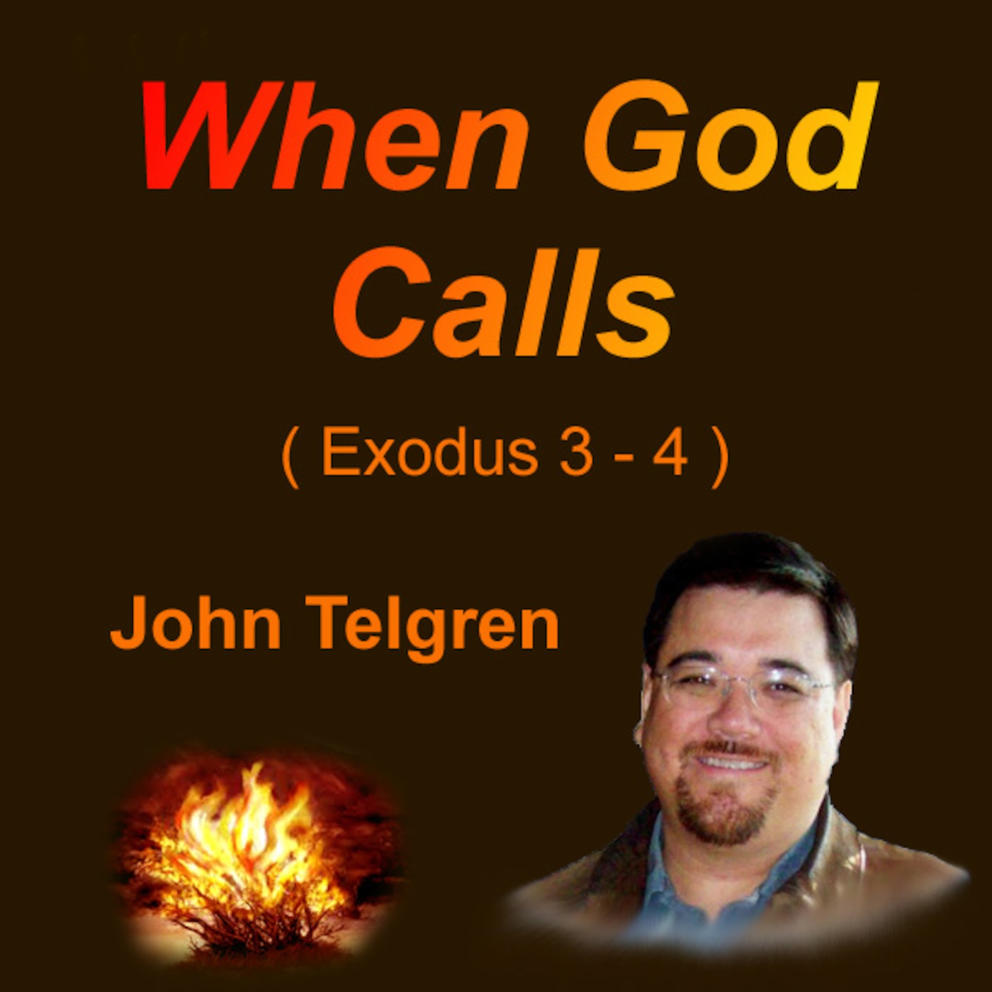 Sermon: When God Calls