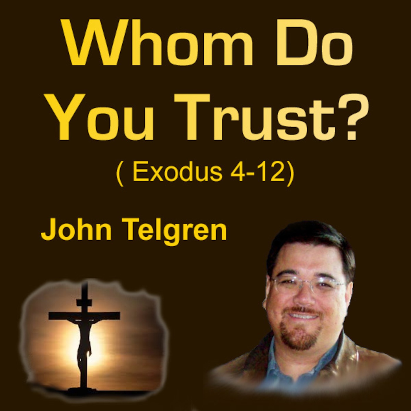 Sermon: Whom Do You Trust?