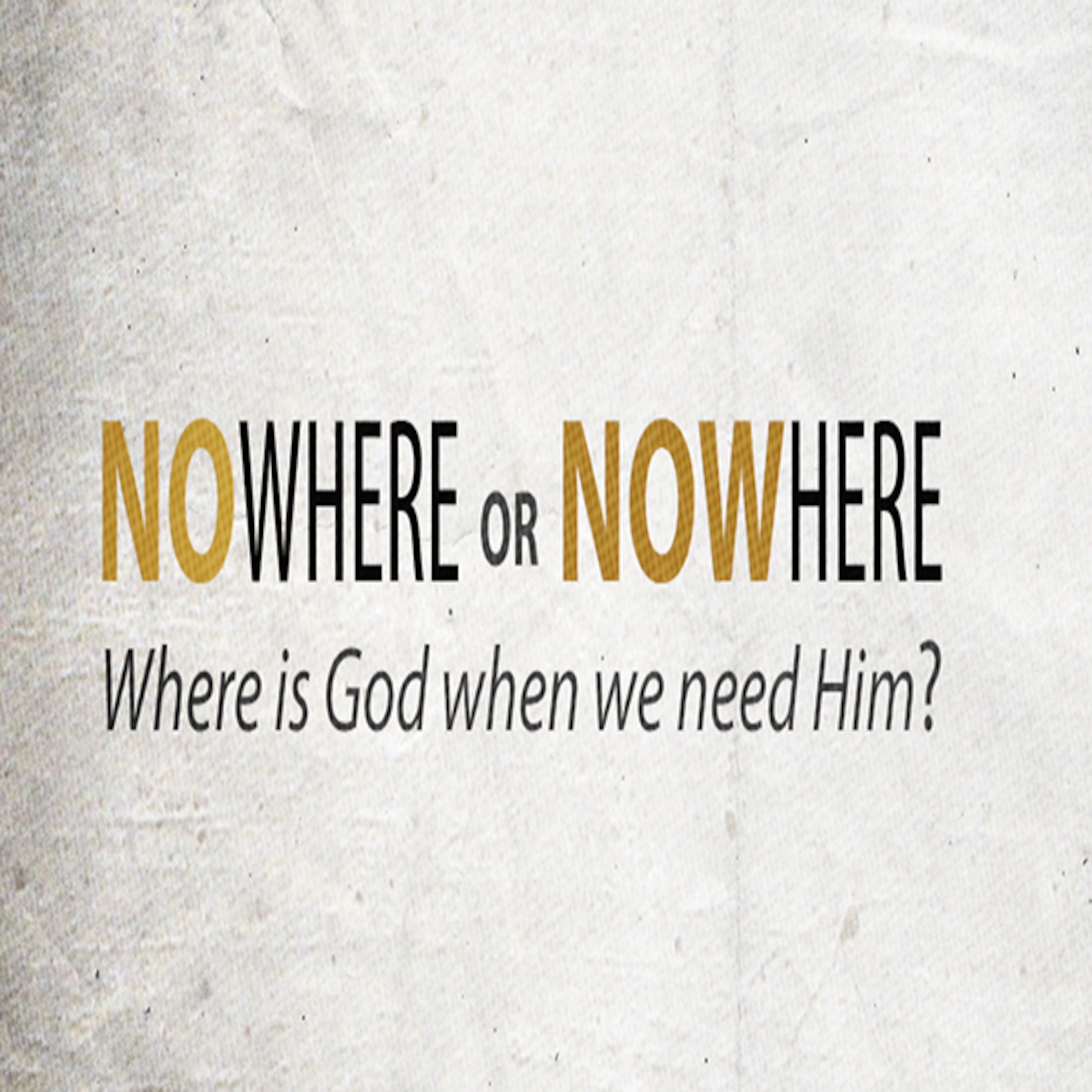 Nowhere or Now Here Week 2 episode artwork