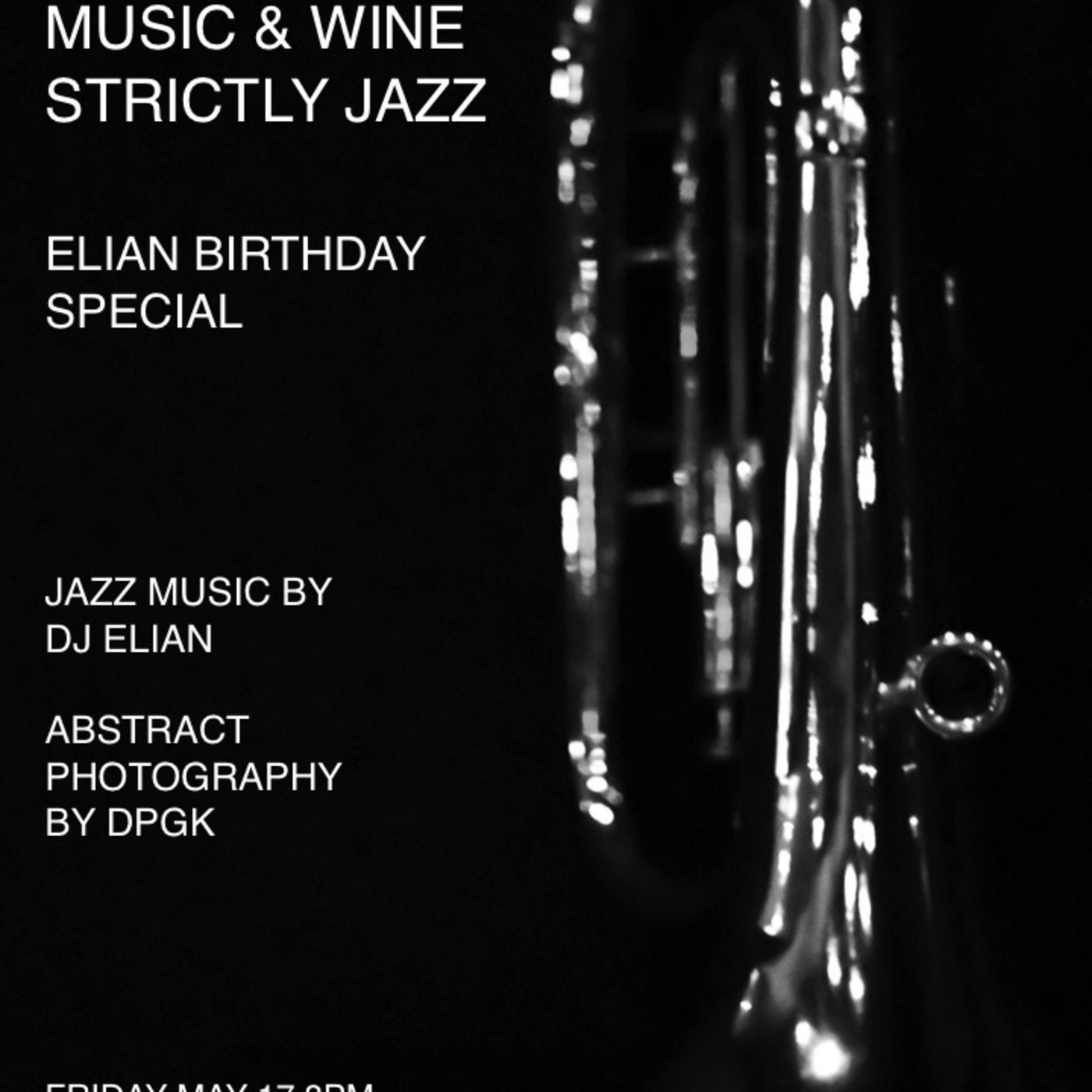 MUSIC AND WINE Strictly Jazz // Elian Birthday Special - May 17 at Element // Episode 110