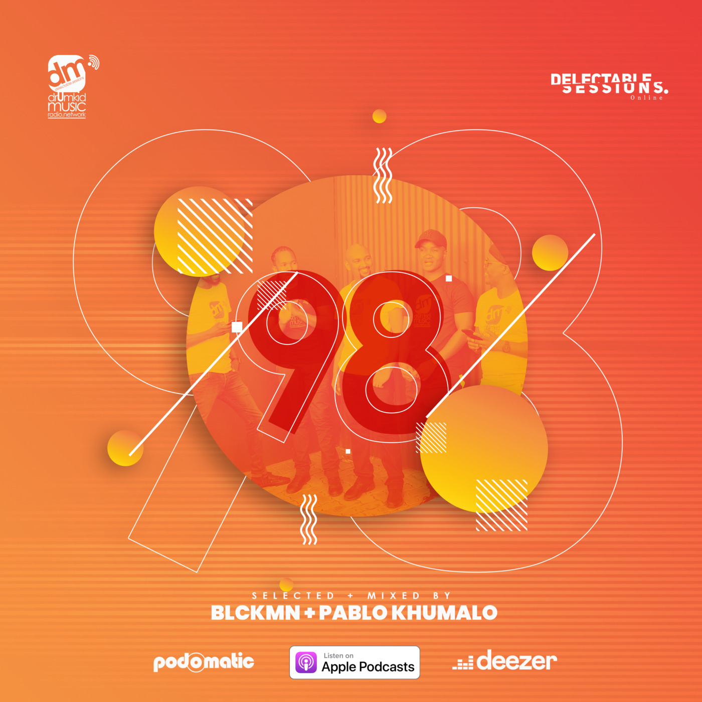 Episode 113: #DMRN Delectable Sessions Episode #98 (1st Hour) mixed by @Blckmn_AT