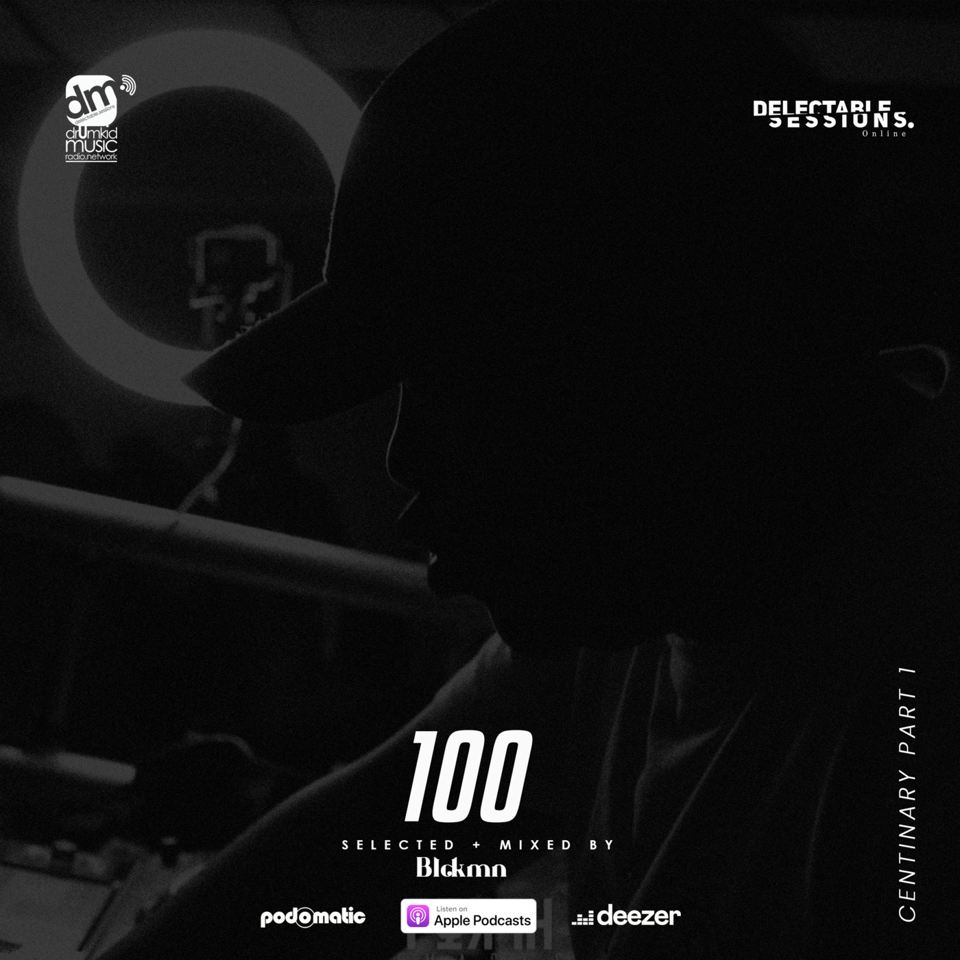 Episode 115: #DMRN Delectable Sessions Centenary Part 1 (4th Hour) mixed by @Blckmn_AT episode artwork