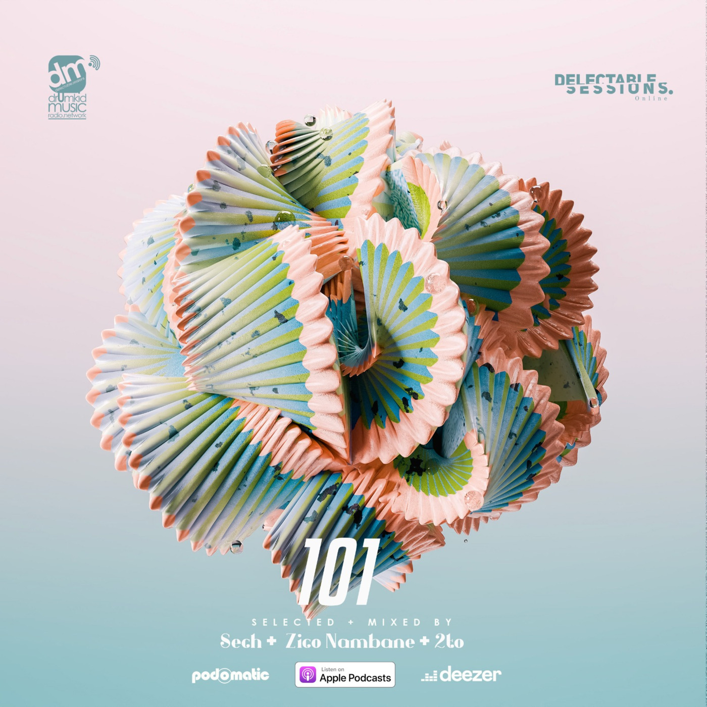 Episode 101: #DMRN Delectable Sessions Episode #101 (1st Hour) mixed by @Sech