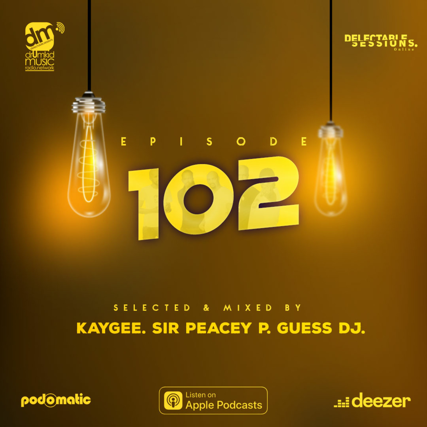 Episode 102: #DMRN Delectable Sessions Episode (102) 1st Hour Mixed By @Kaygee Episode 102: #DMRN Delectable Sessions Episode (102) 1st Hour Mixed By @Kaygee