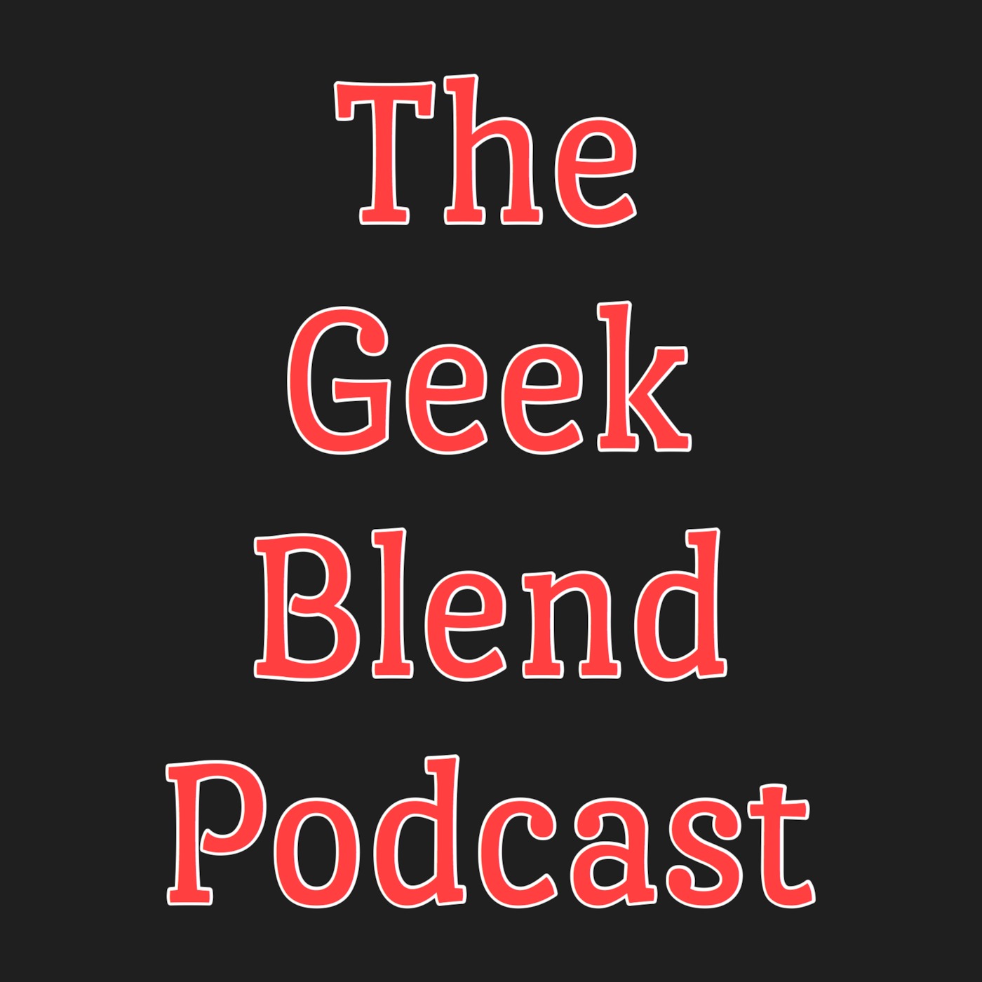 TheGeekBlend Podcast