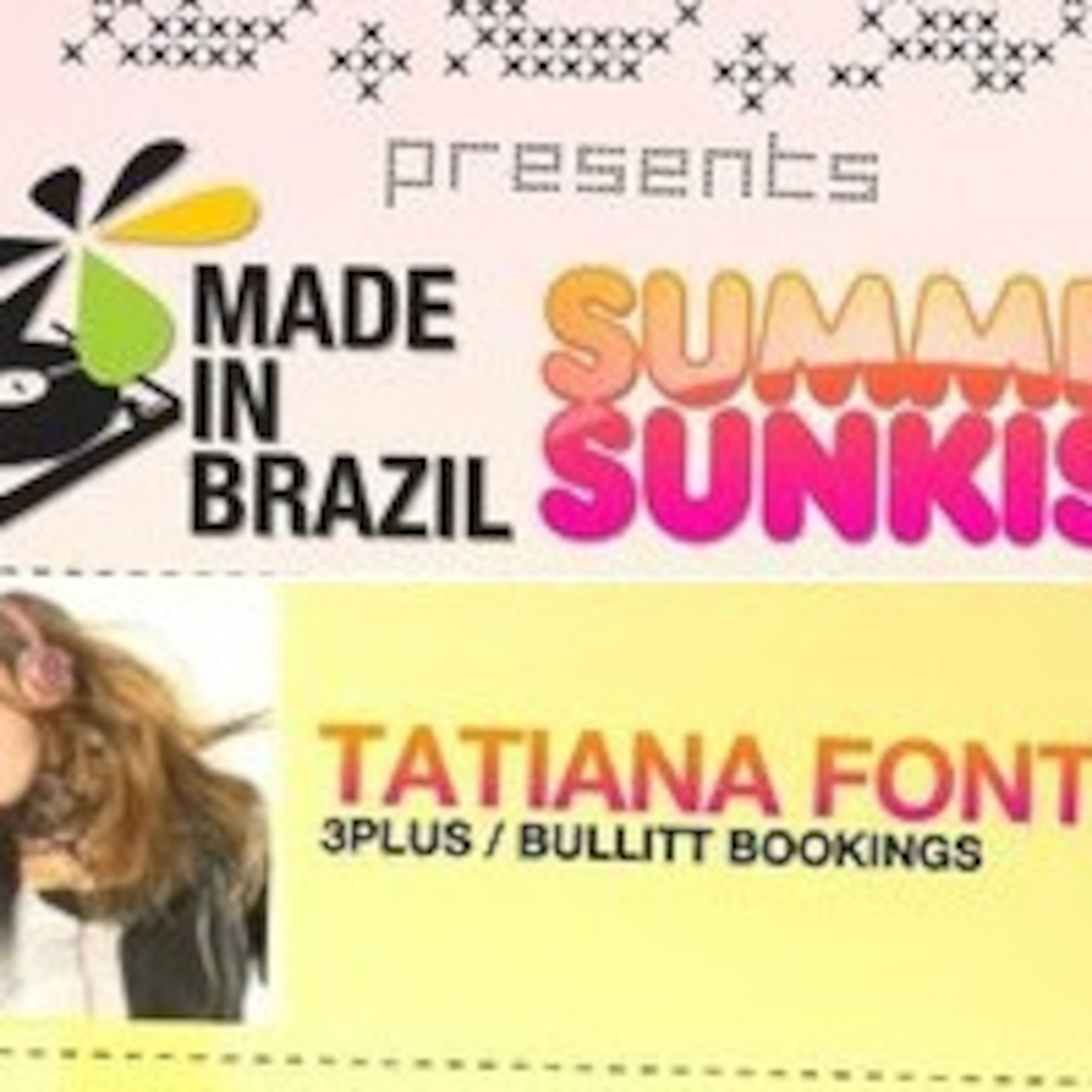 Tatiana Fontes  MADE IN BRAZIL Summer Sunkiss