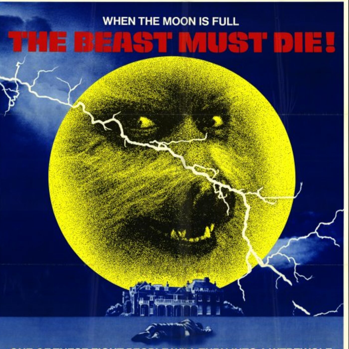 The Beast Must Die