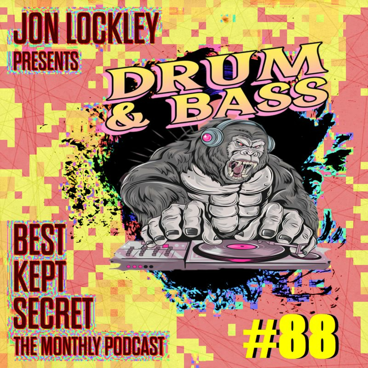 Episode 88: Best Kept Secret Podcast Show #88-Jon Lockley(DnB II)
