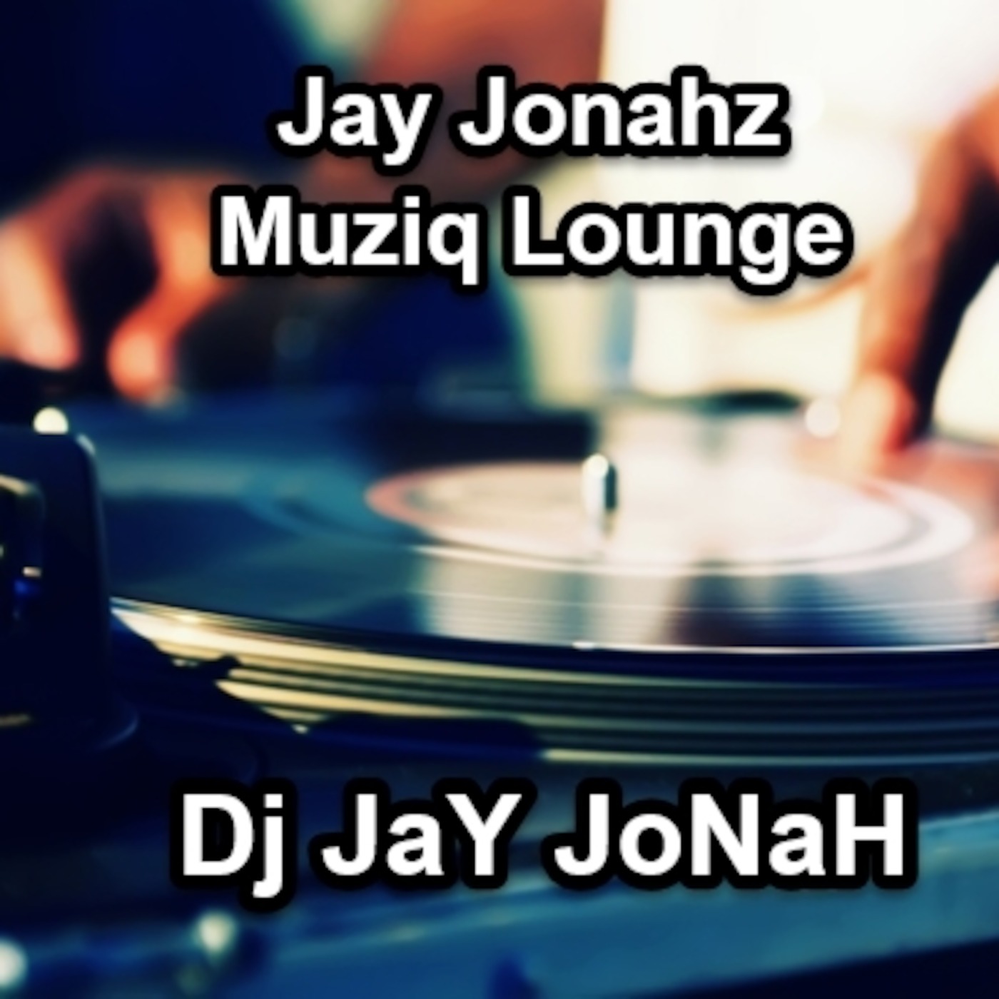 JAYJONAH\'Z MUZIQ LOUNGE